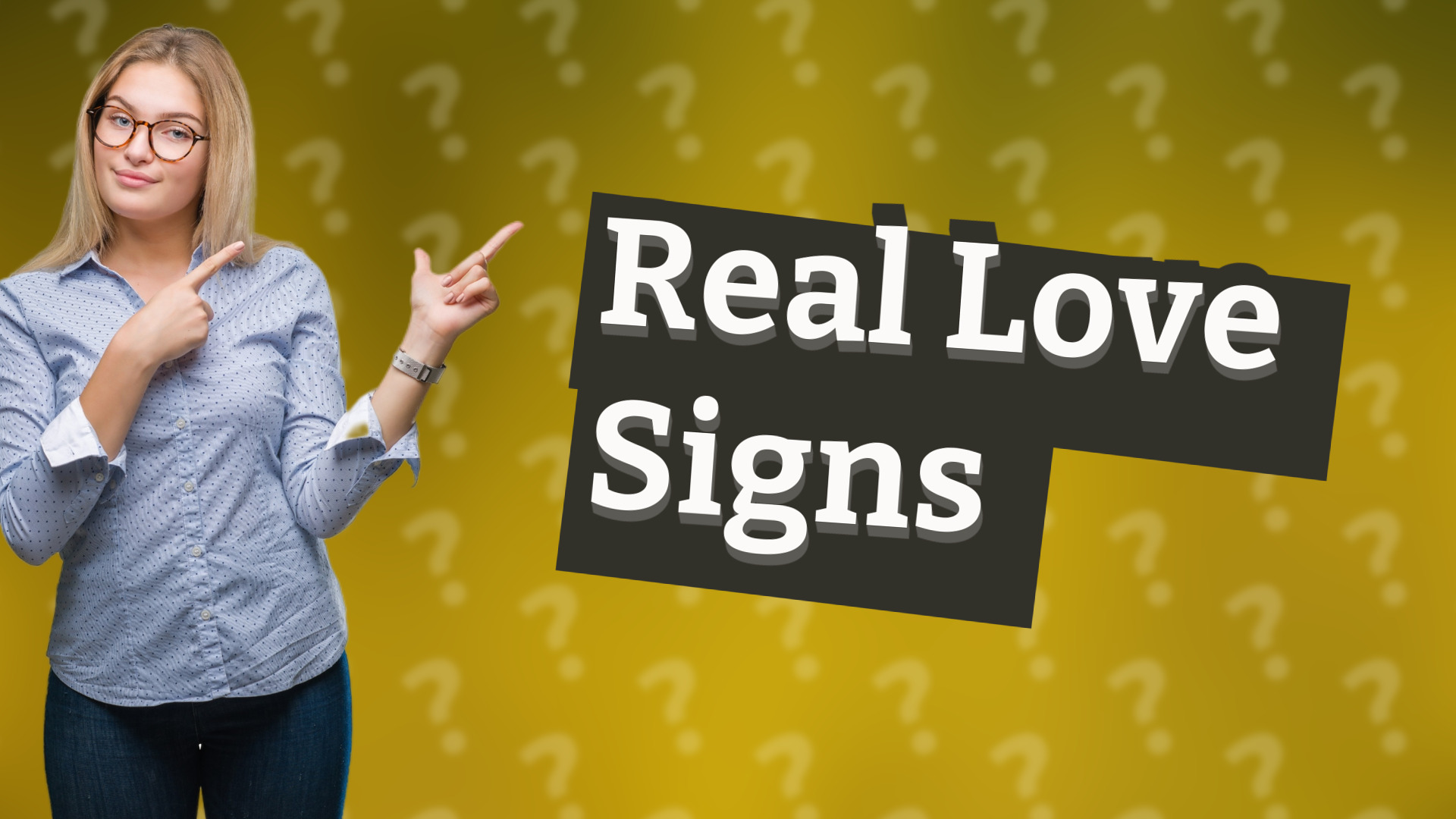 Real Love Signs