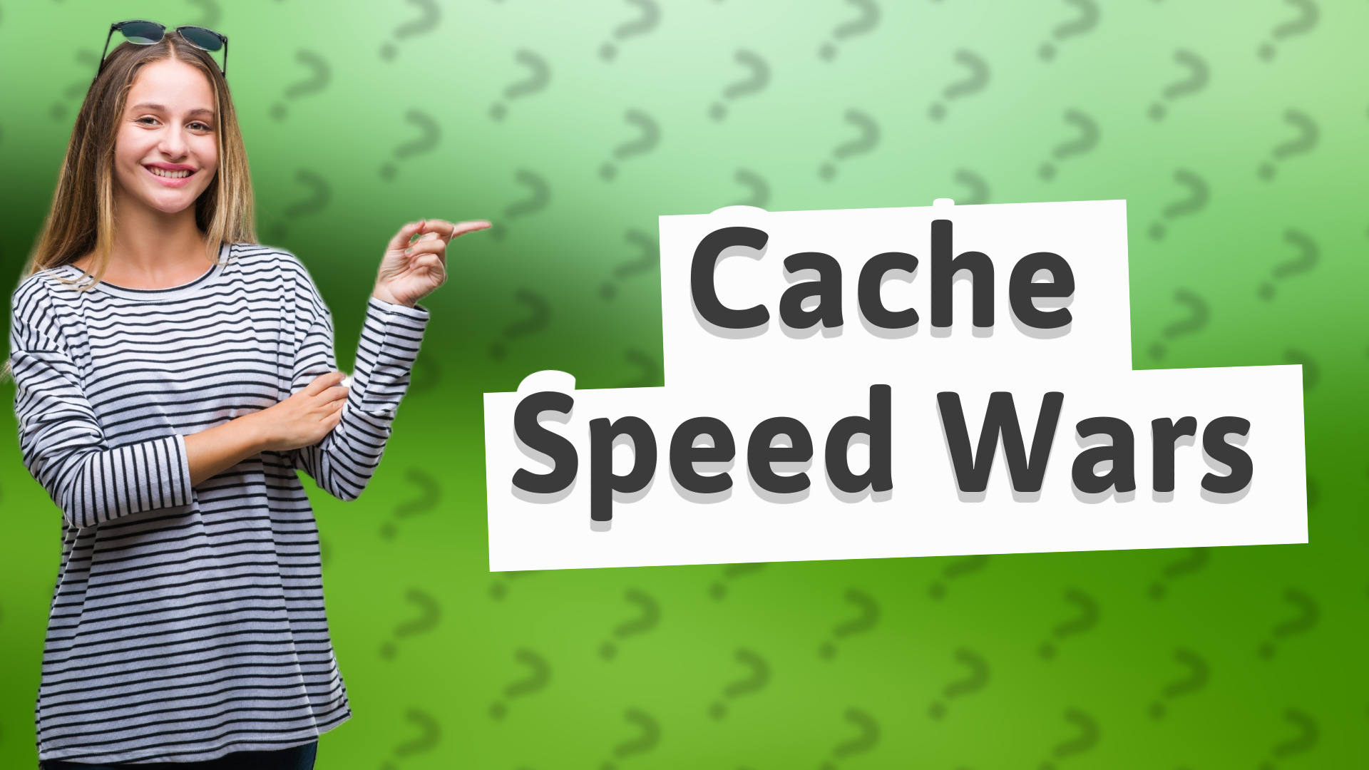 Cache Speed Wars