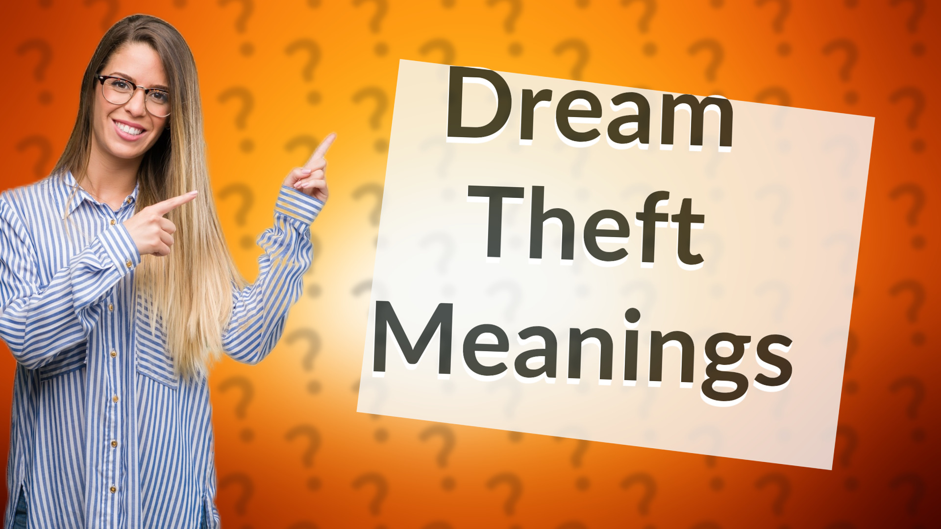 Dream Theft Meanings