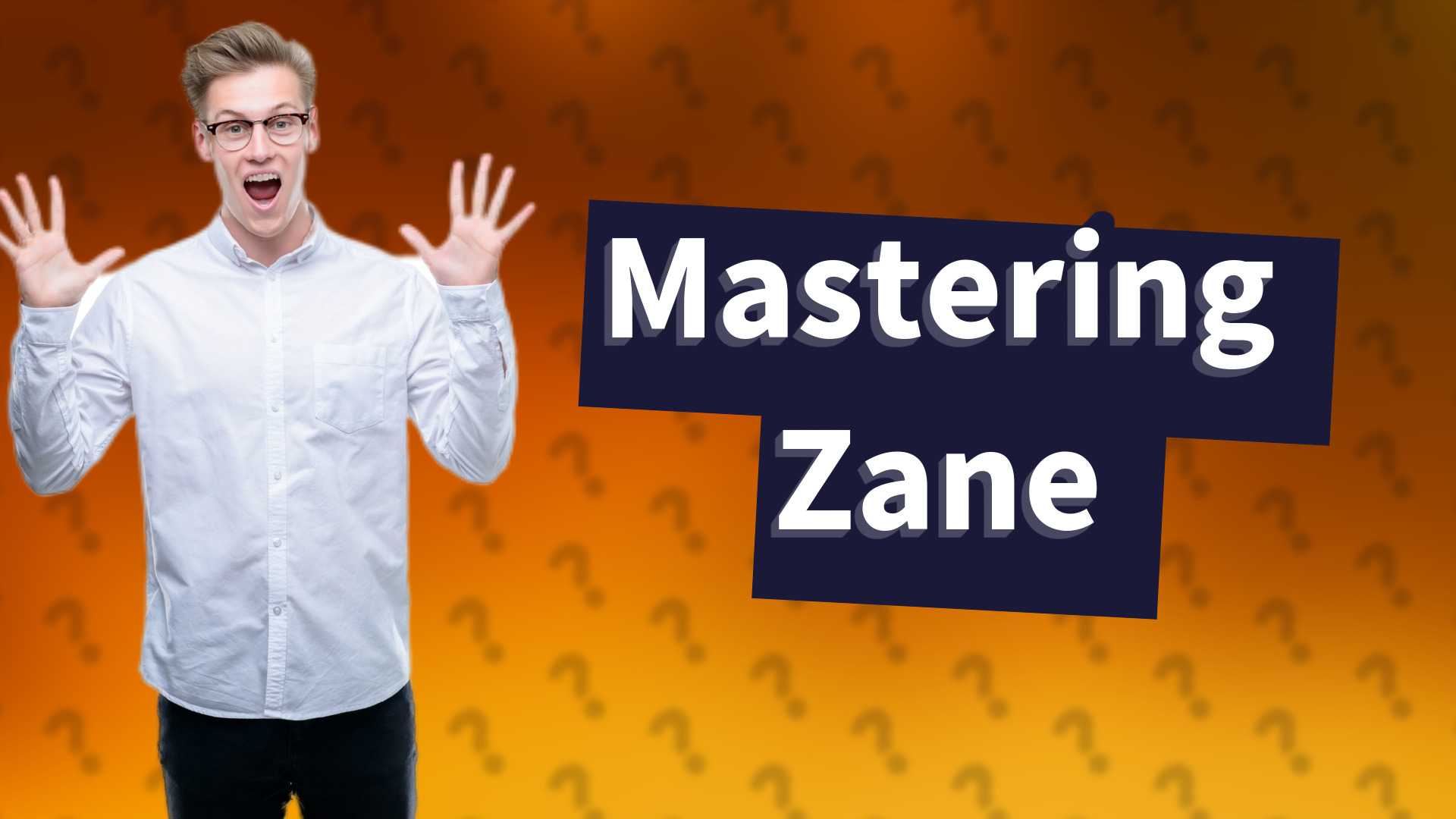 Mastering Zane