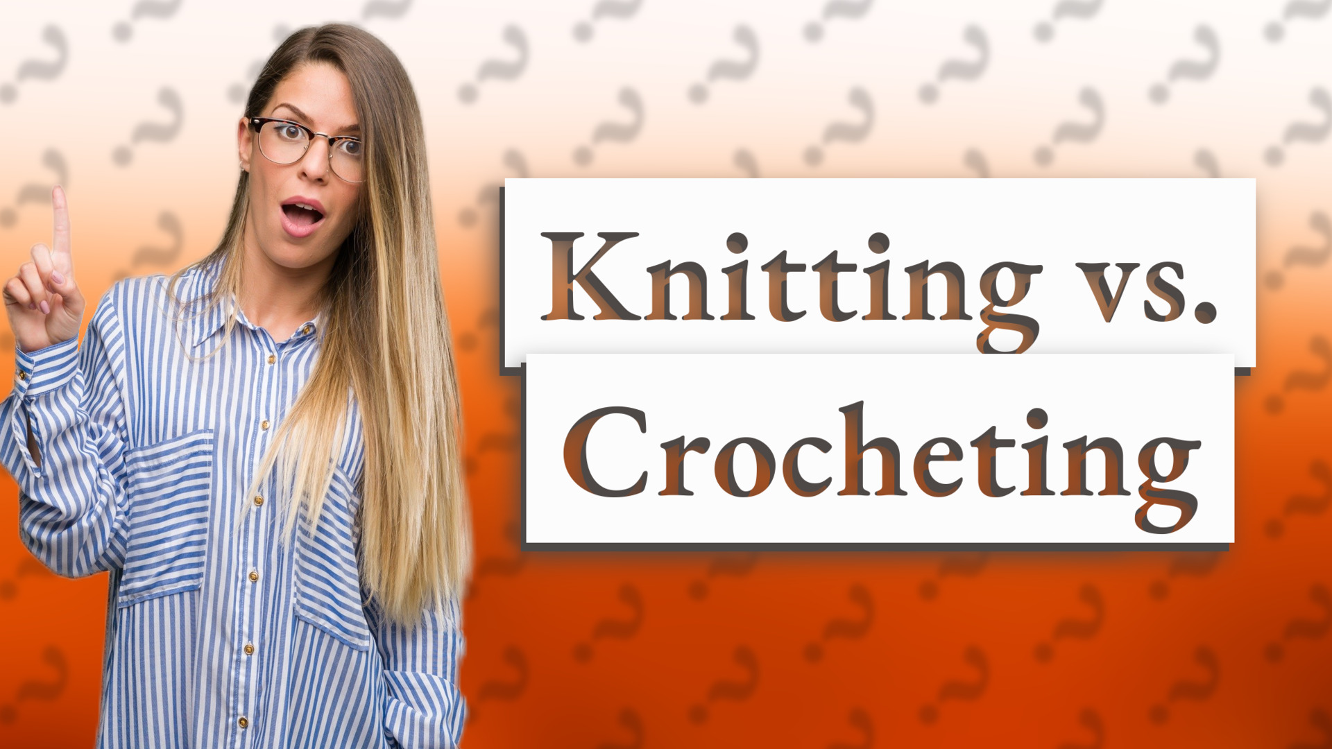 Knitting vs. Crocheting