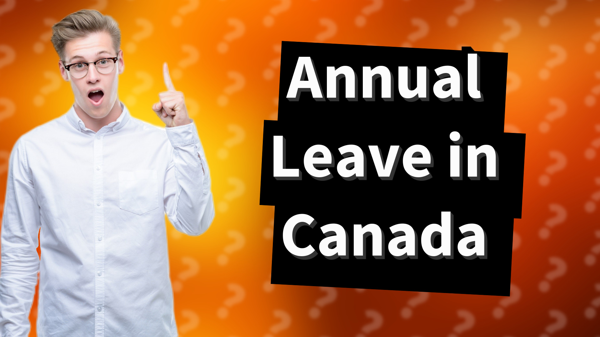 Annual Leave in Canada