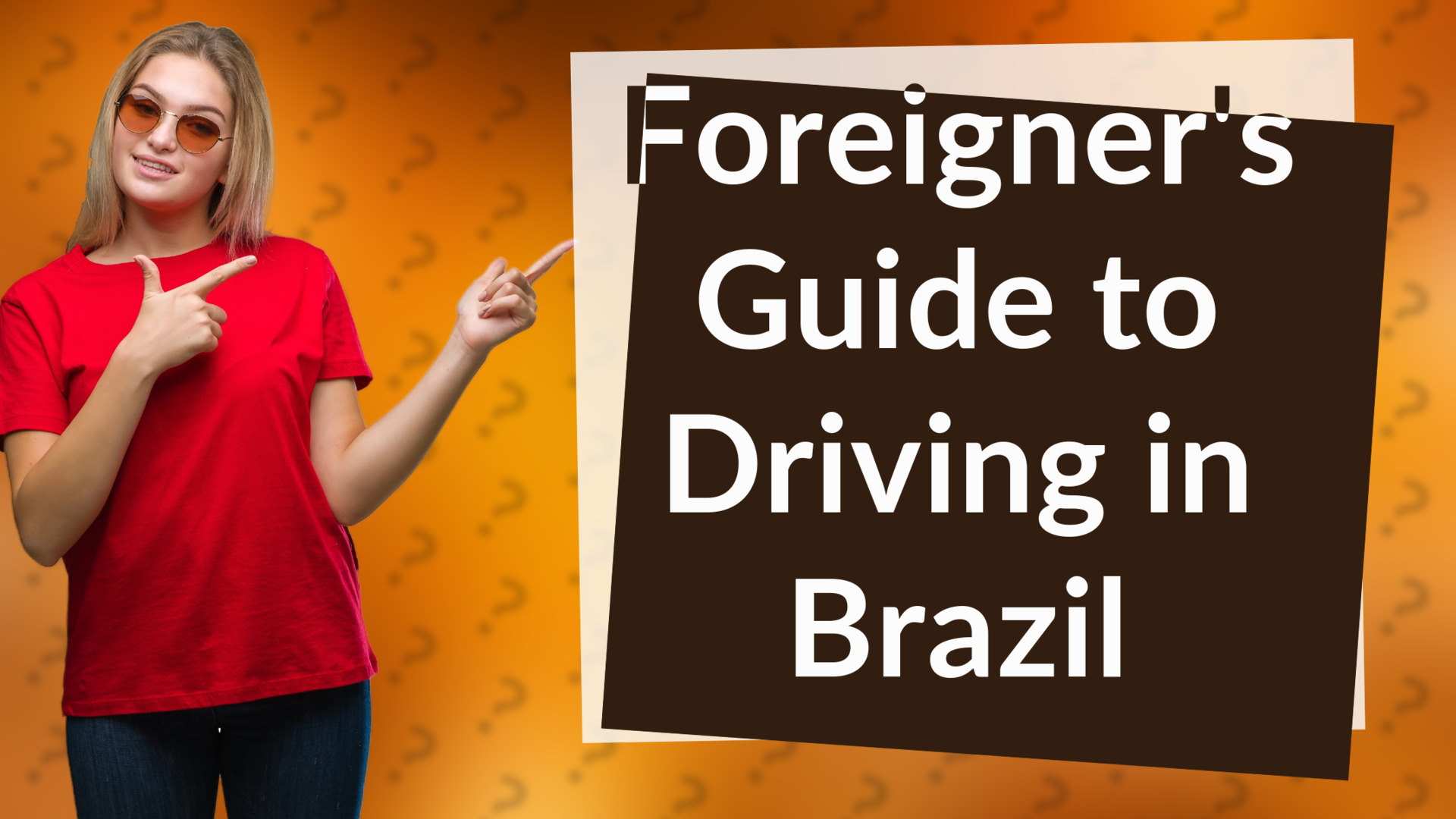 Foreigner's Guide to Driving in Brazil