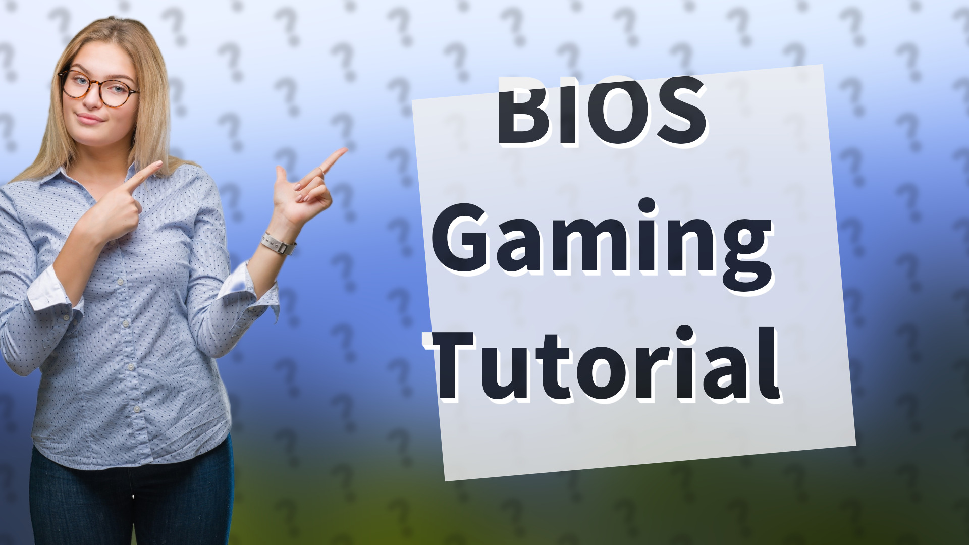 BIOS Gaming Tutorial