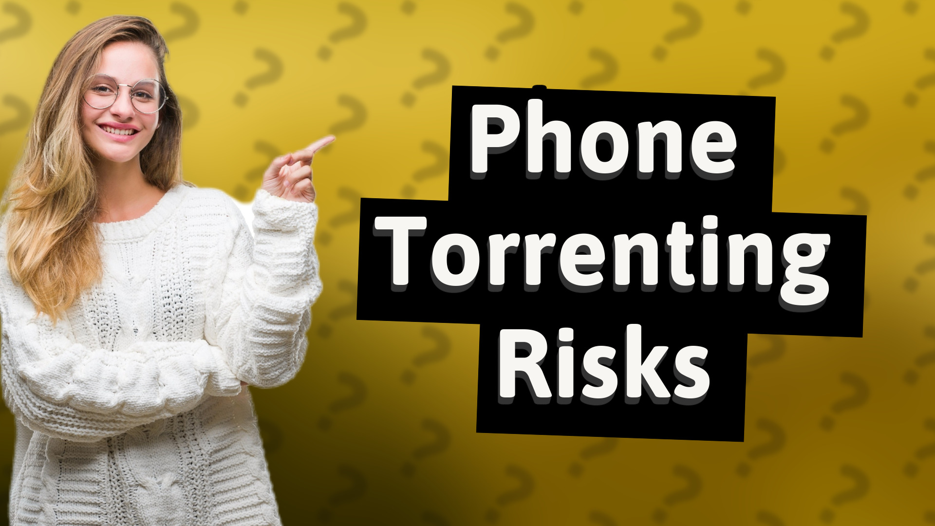 Phone Torrenting Risks