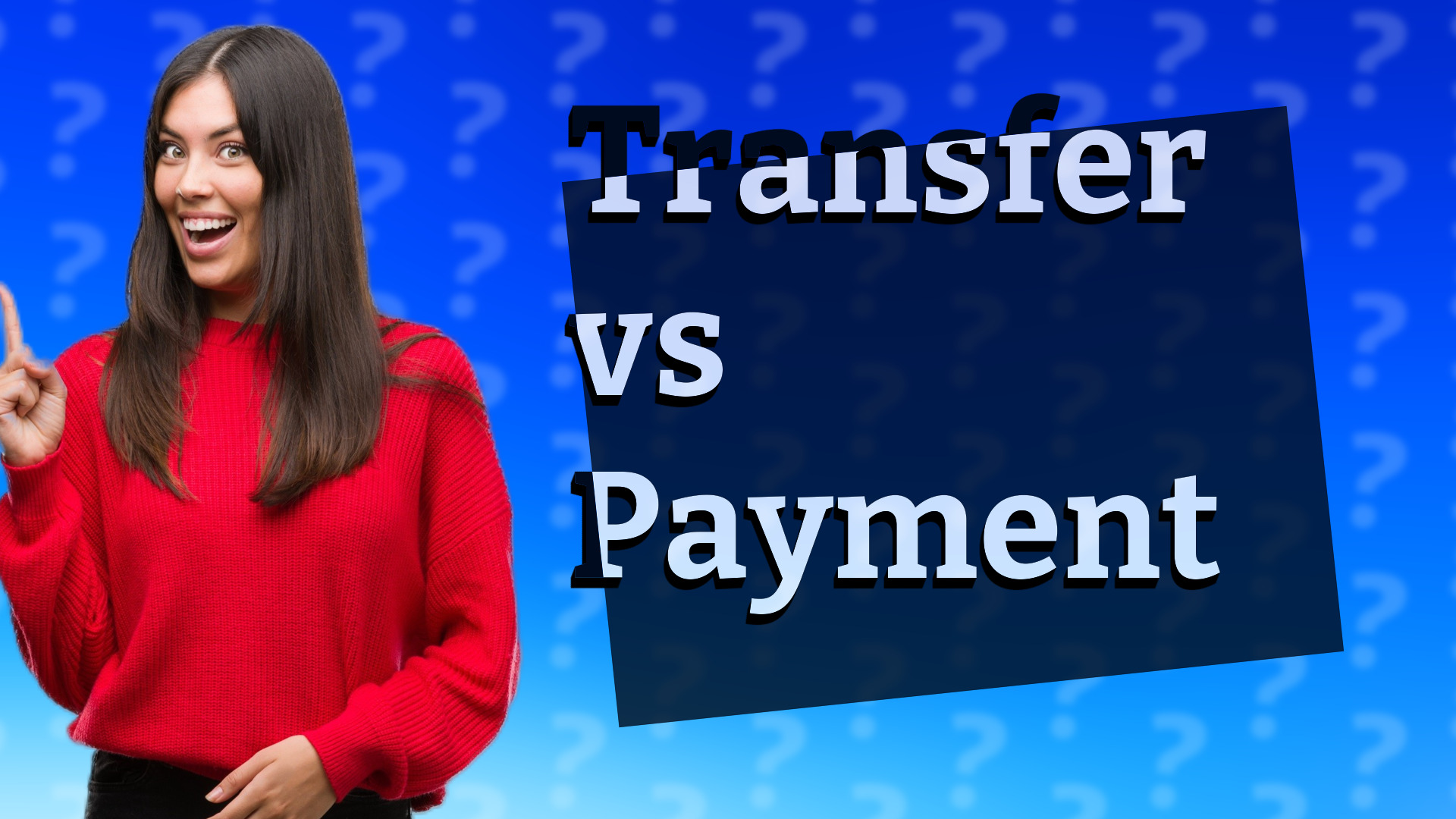 Transfer vs Payment
