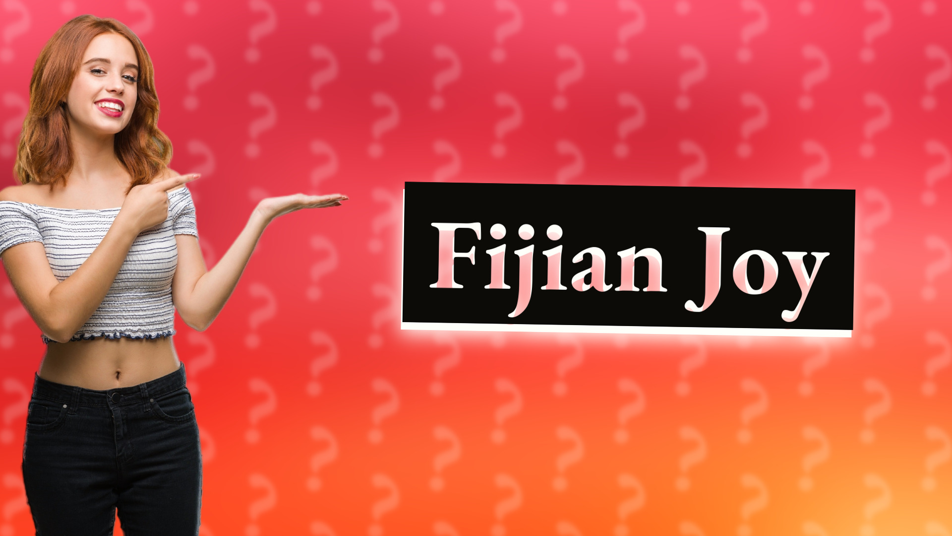 Fijian Joy