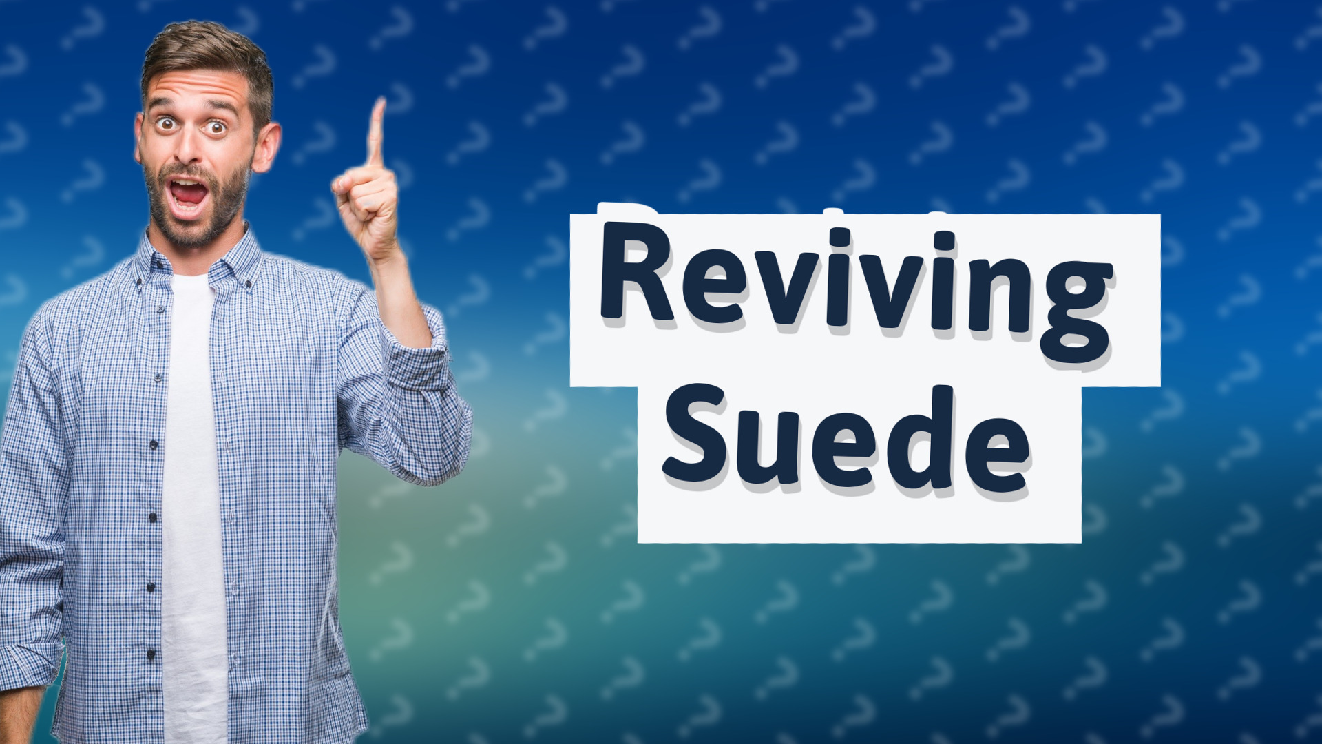 Reviving Suede