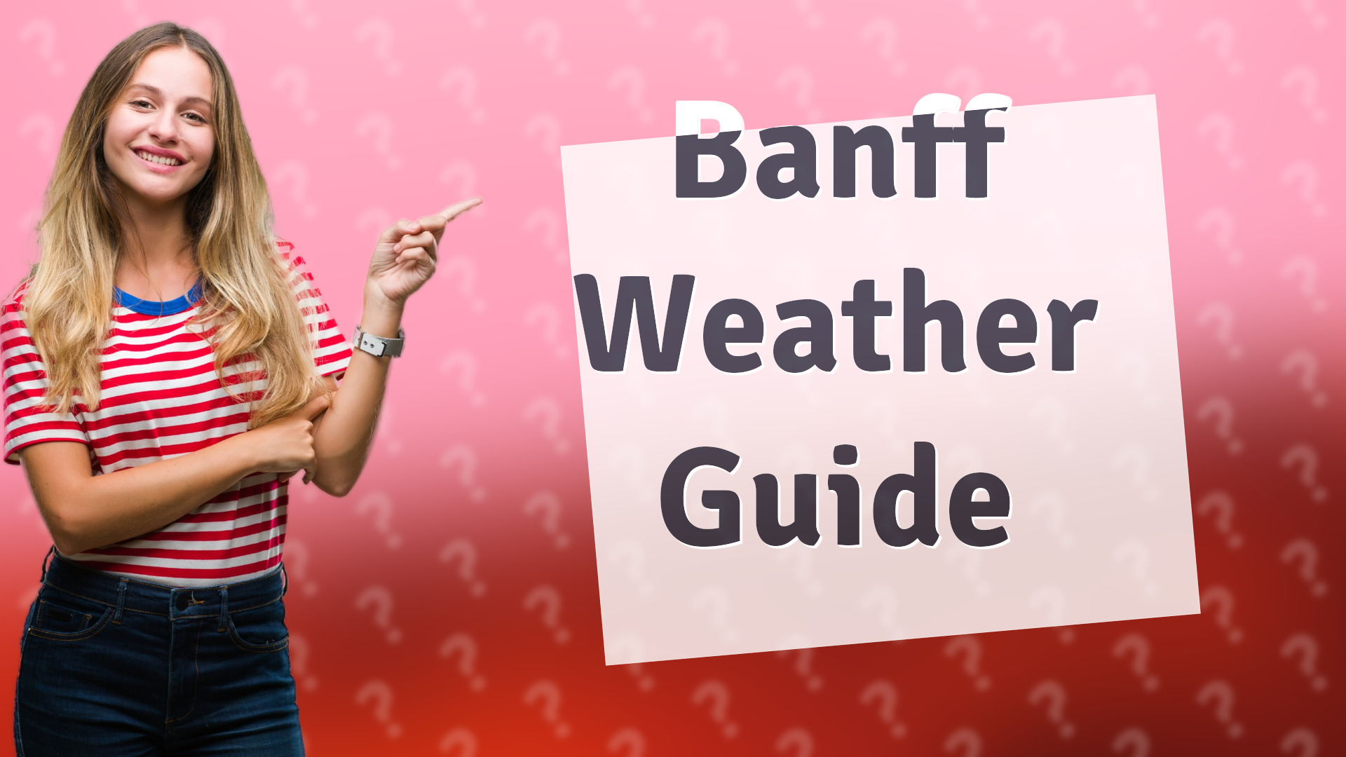 Banff Weather Guide