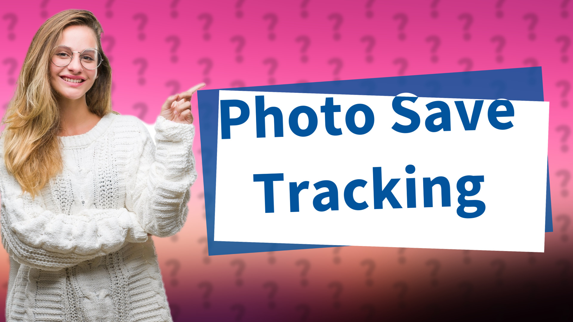 Photo Save Tracking