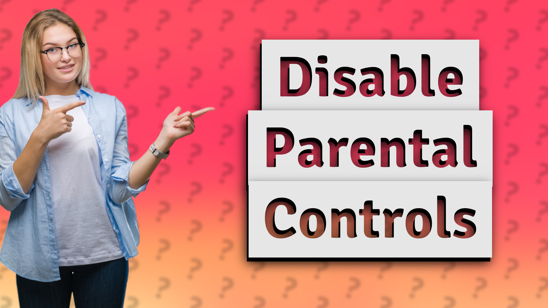 Disable Parental Controls