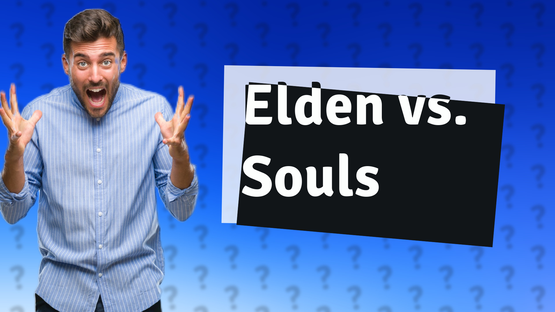 Elden vs. Souls