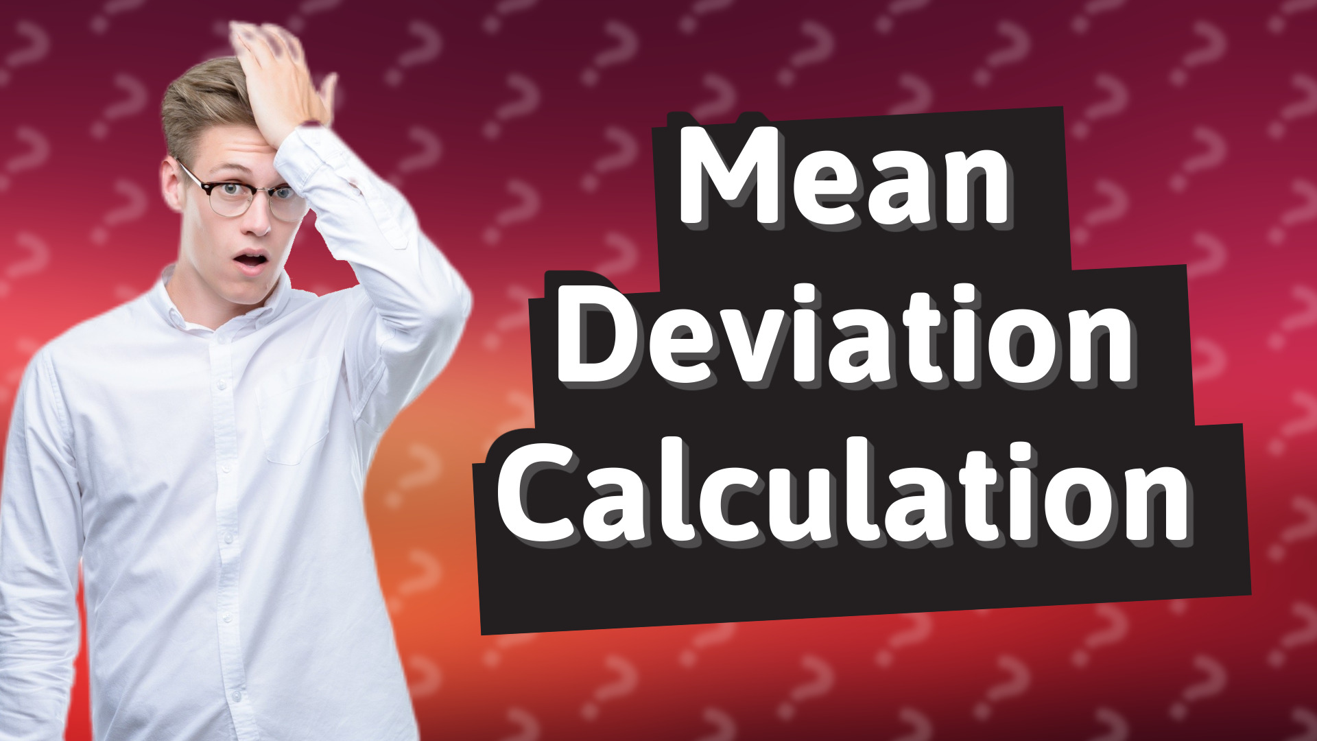 Mean Deviation Calculation