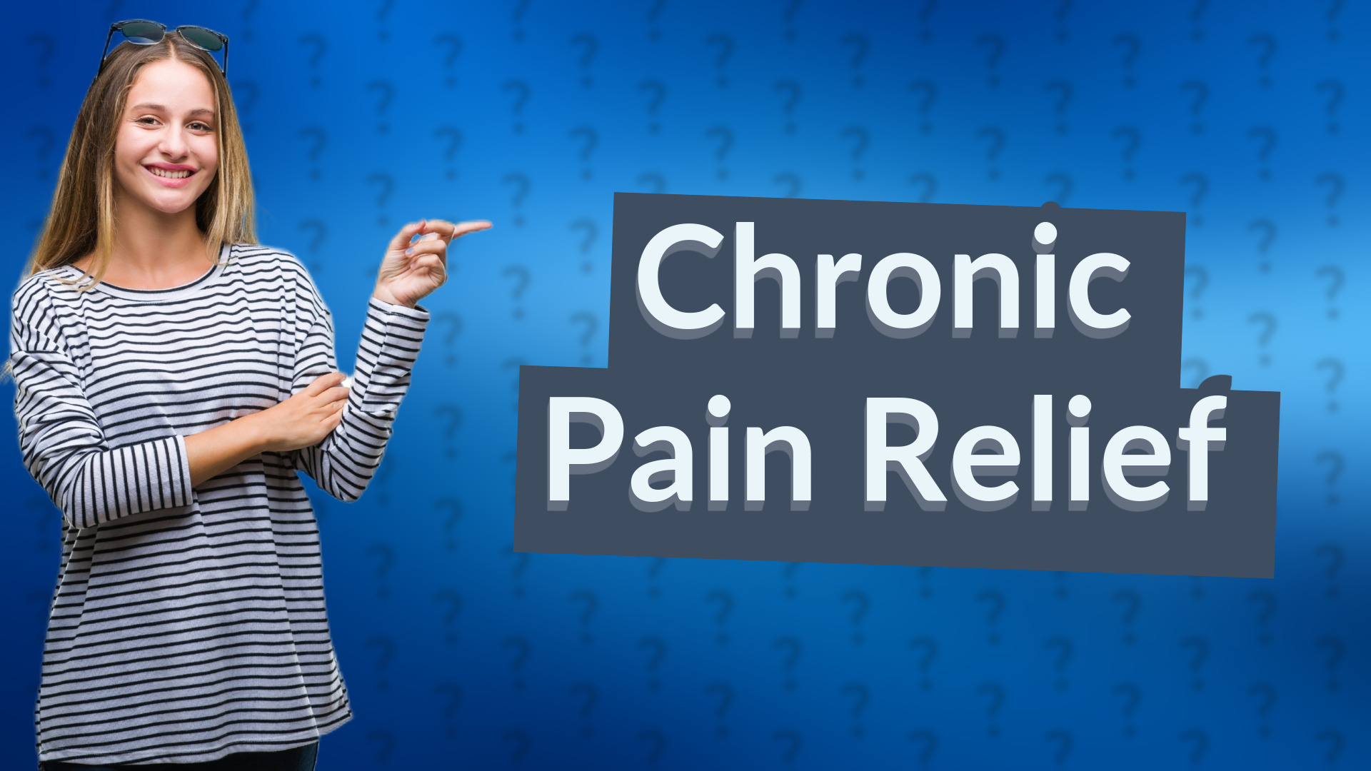 Chronic Pain Relief