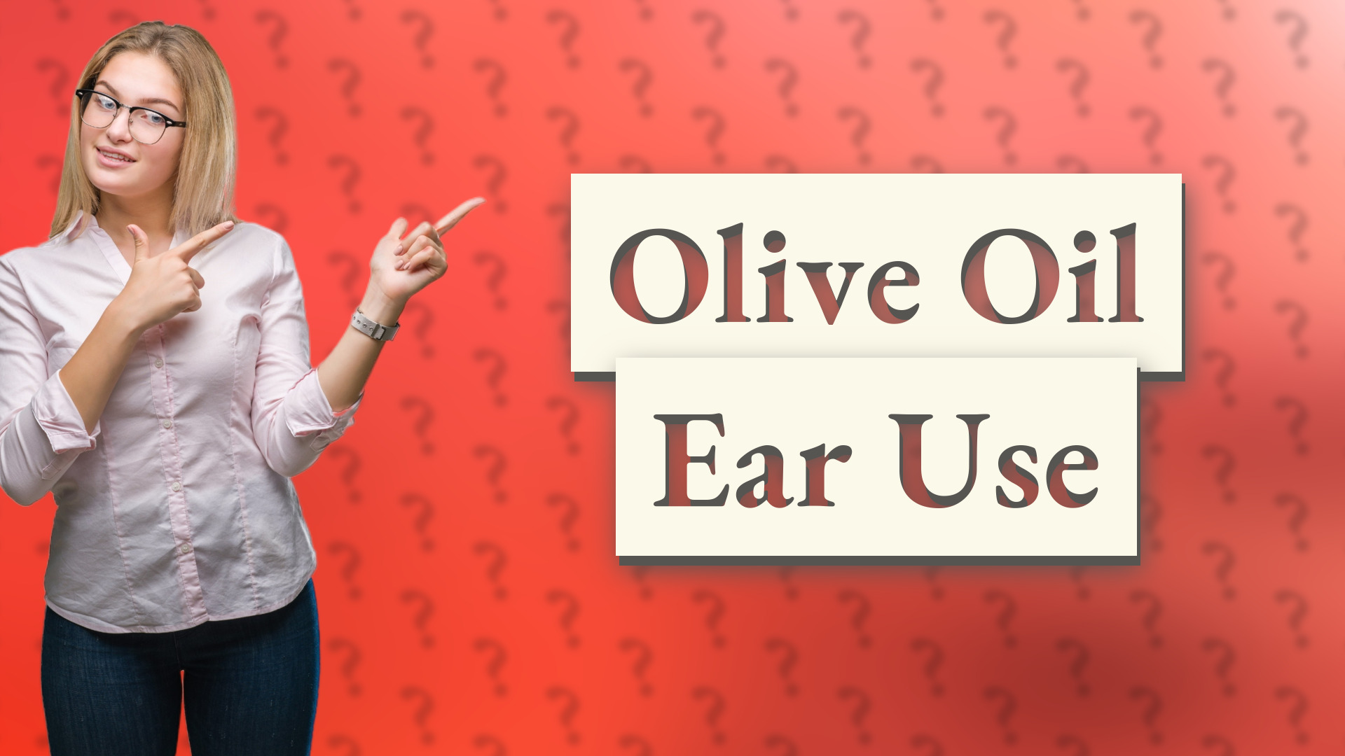 Olive Oil Ear Use