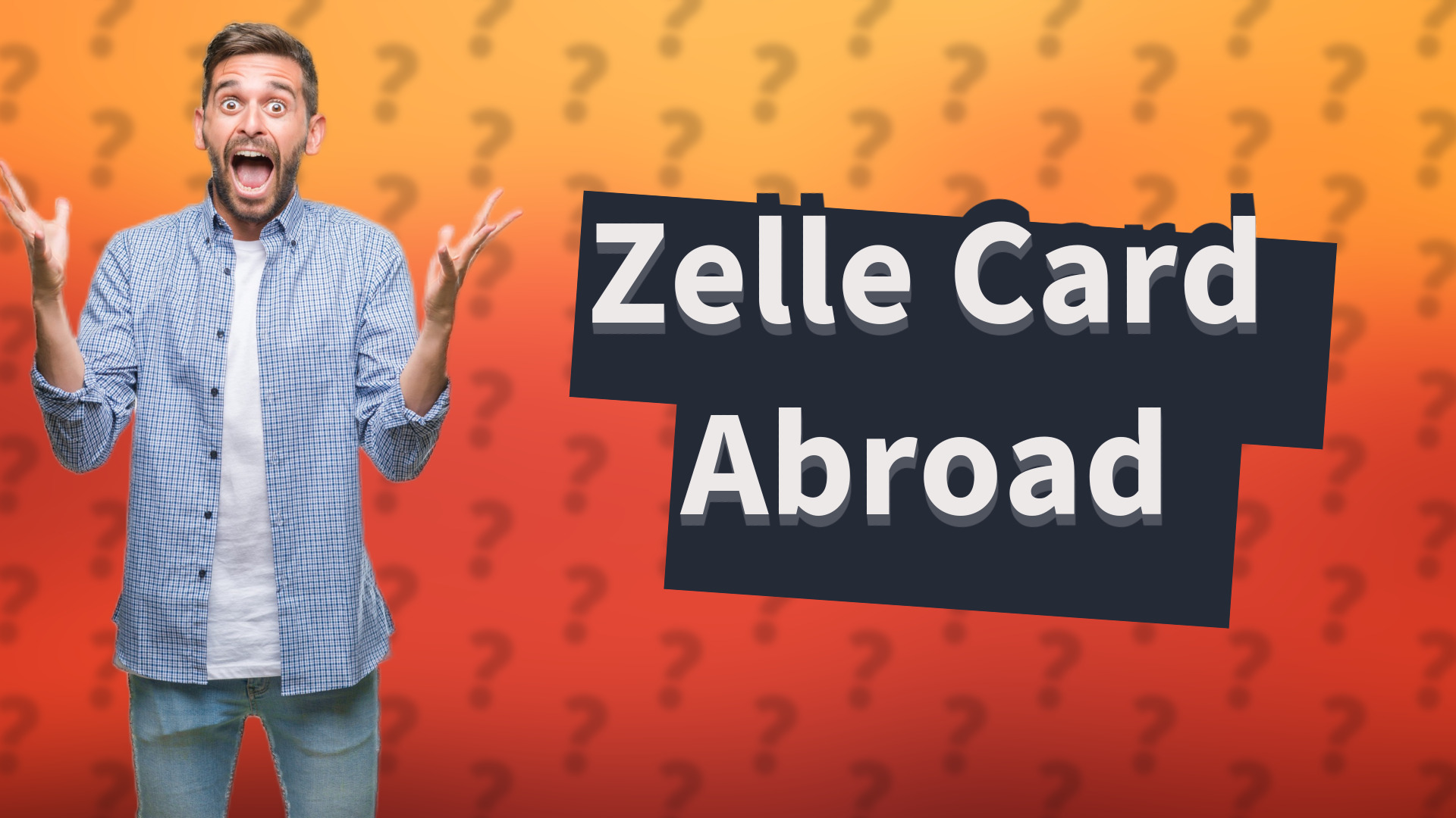 Zelle Card Abroad