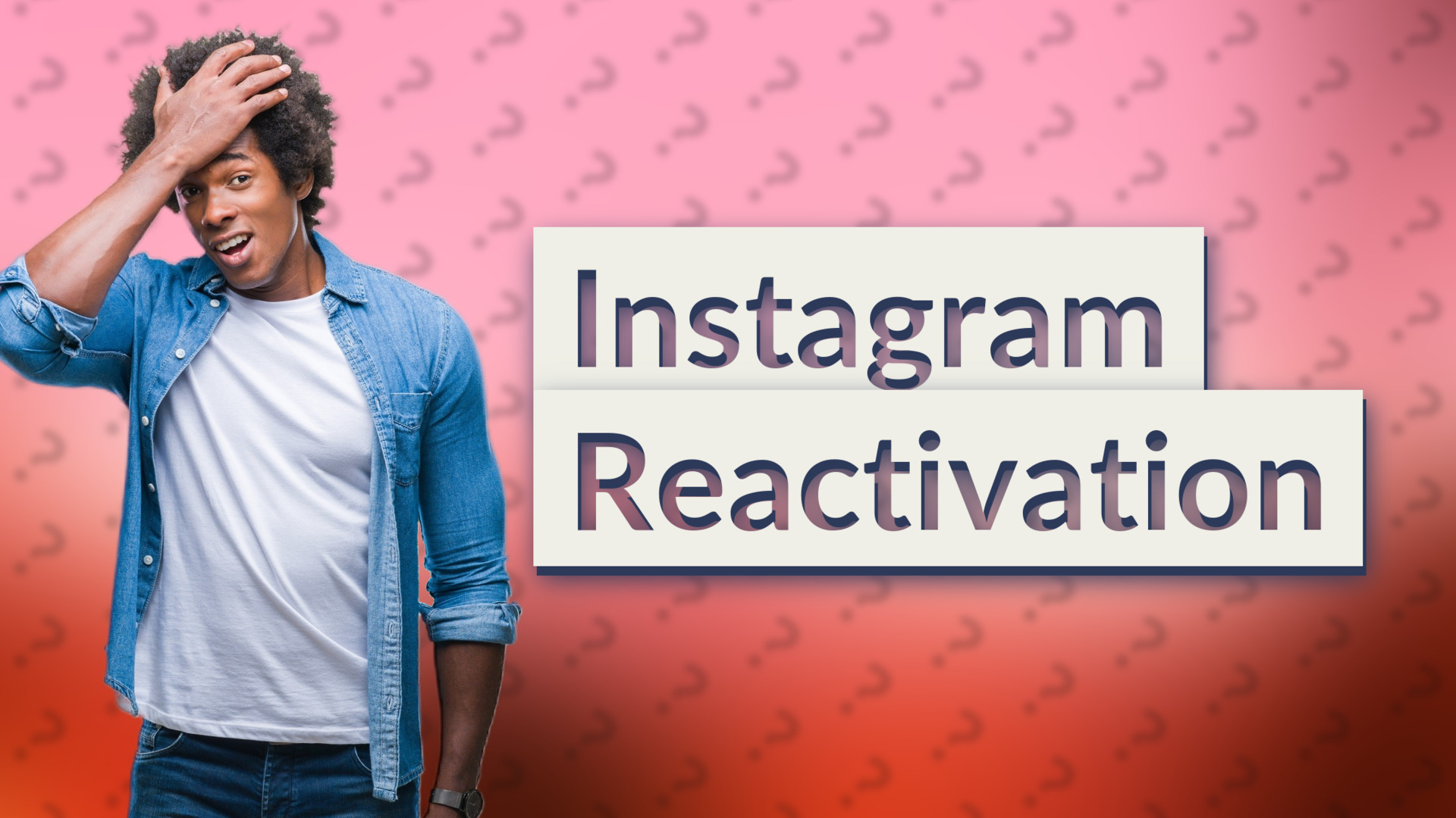 Instagram Reactivation