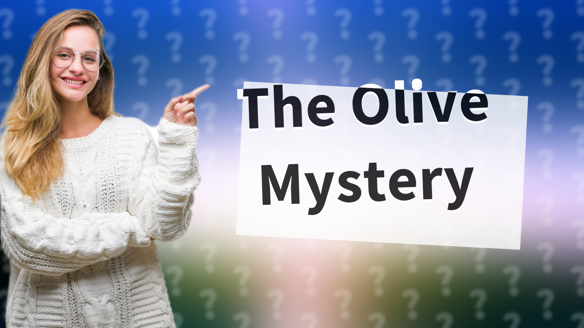 The Olive Mystery