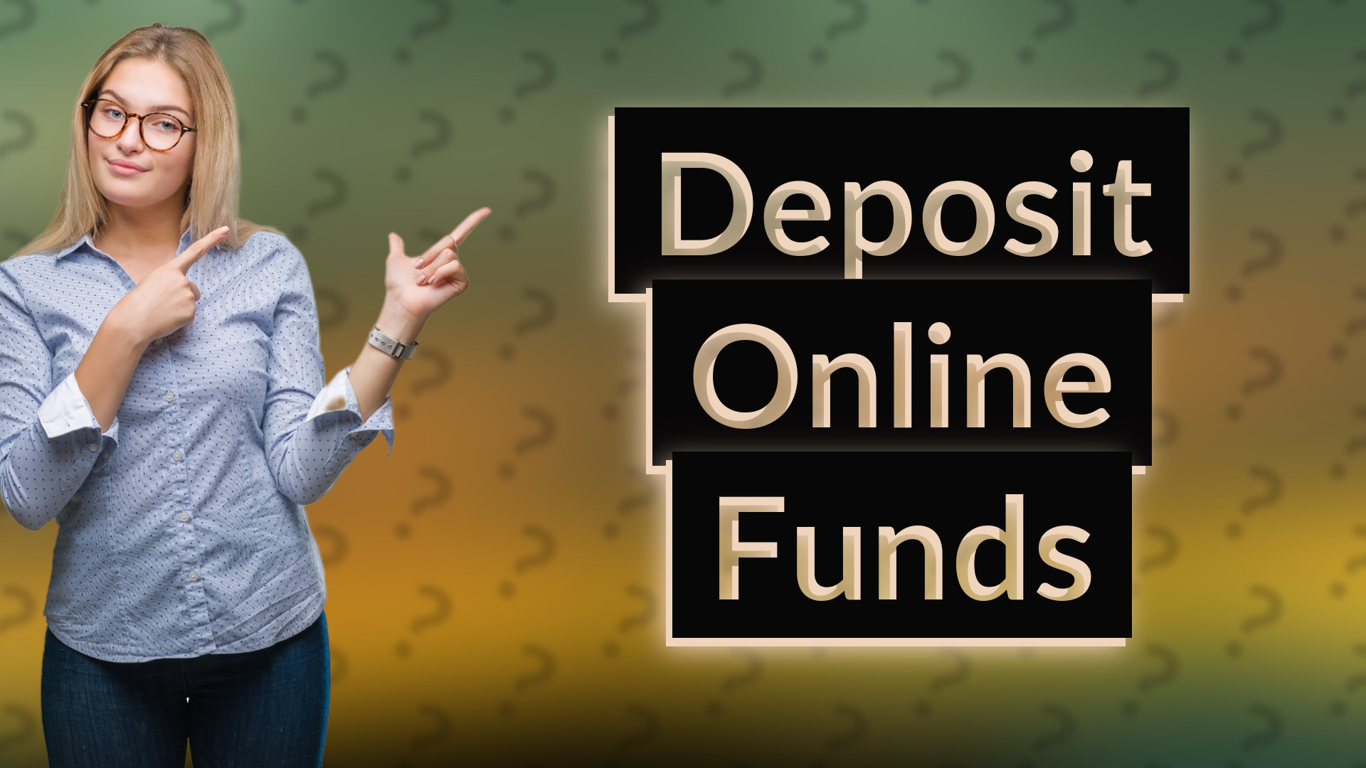 Deposit Online Funds