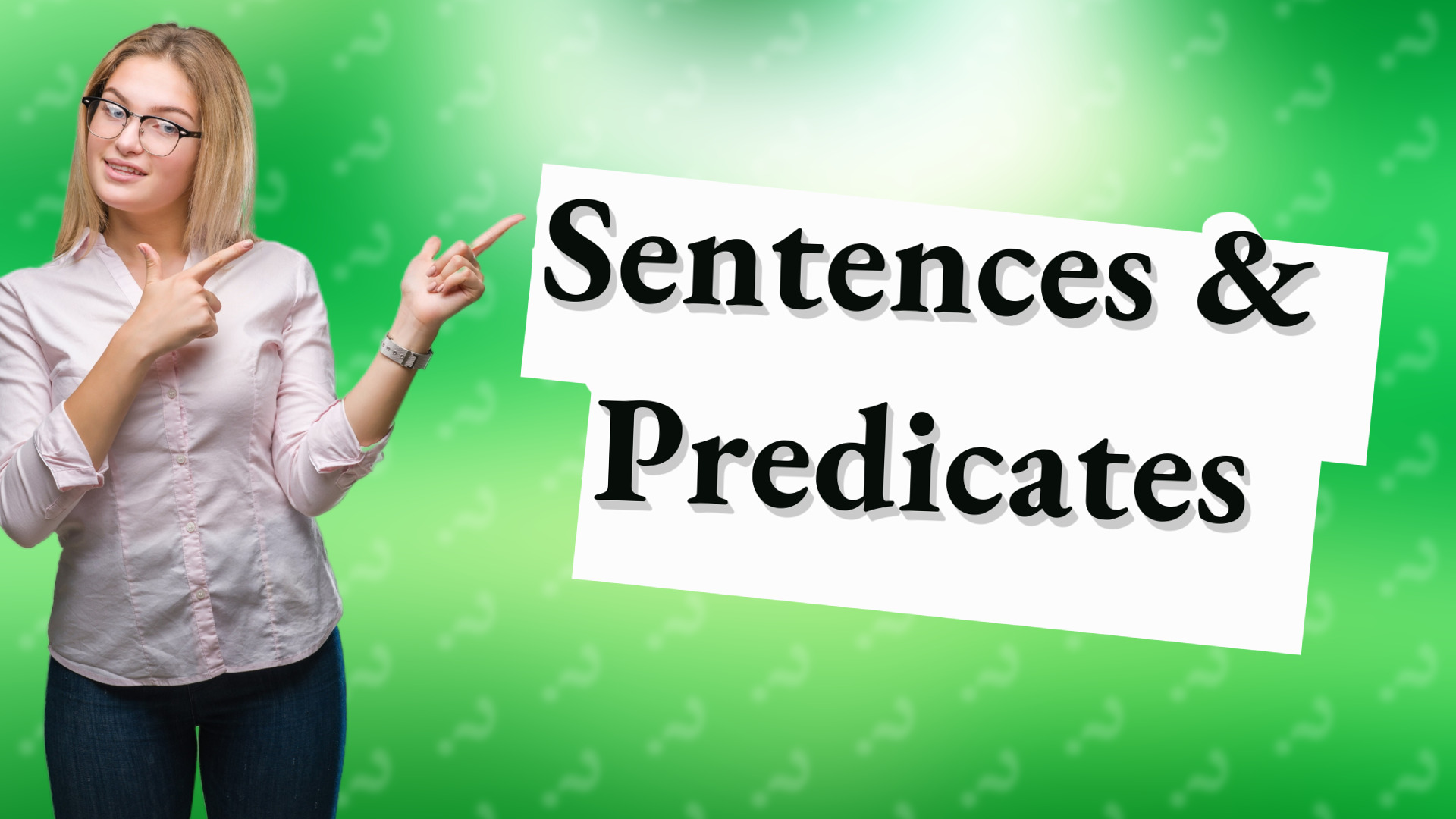 Sentences & Predicates