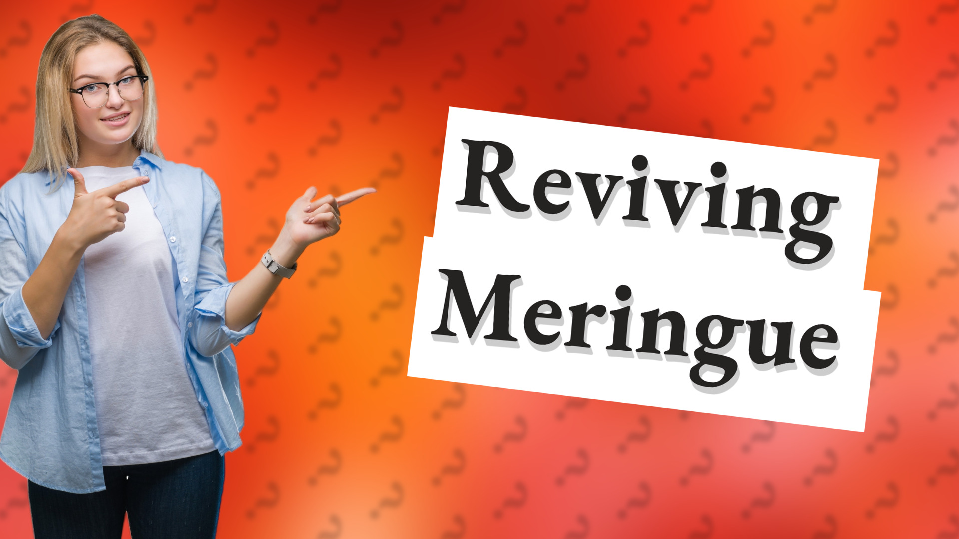Reviving Meringue