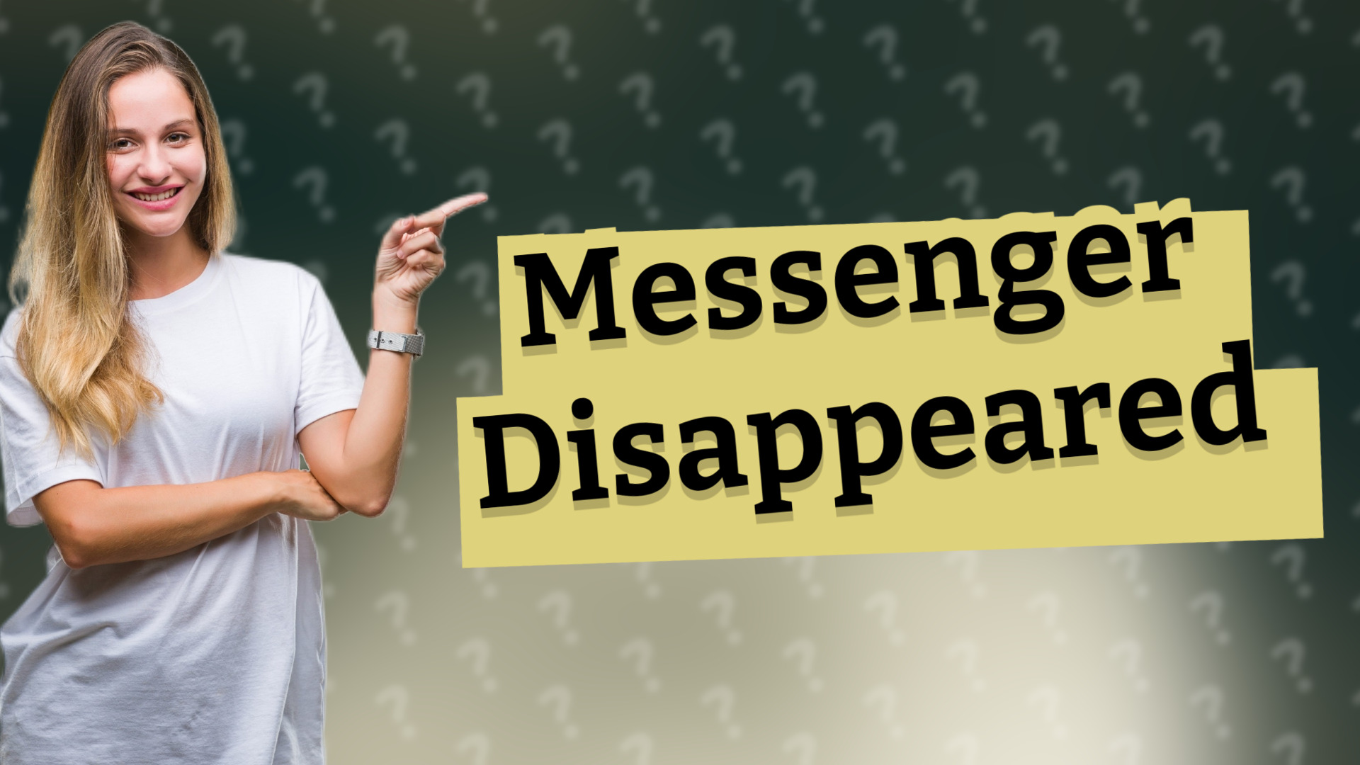 Messenger Disappeared