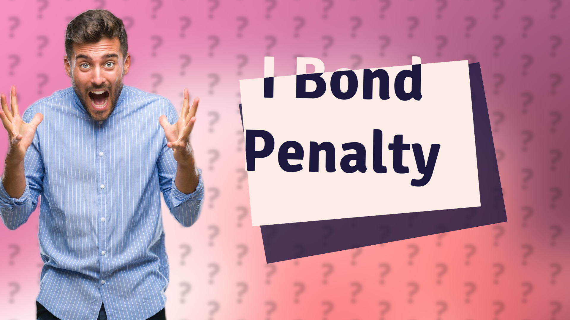 I Bond Penalty