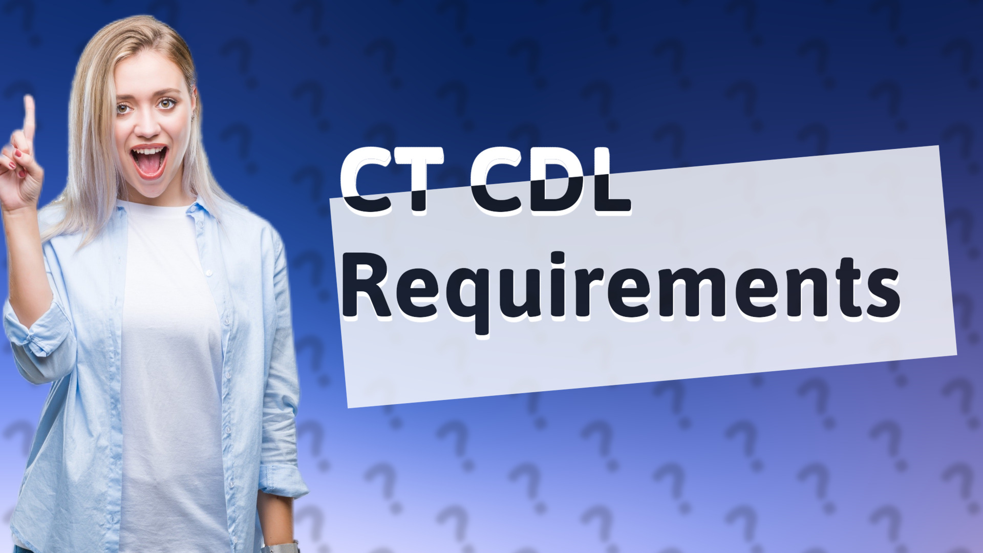 CT CDL Requirements