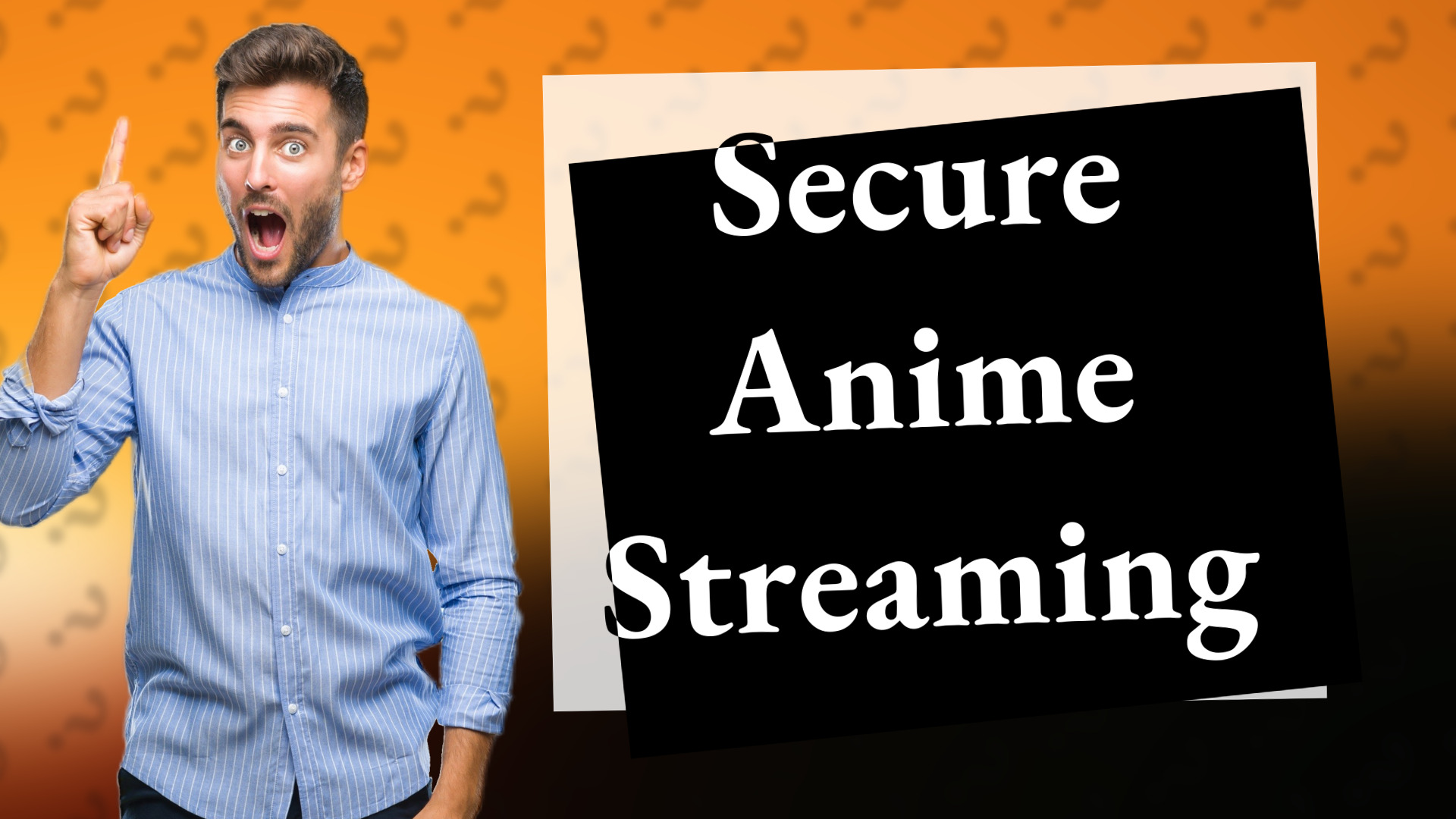 Secure Anime Streaming