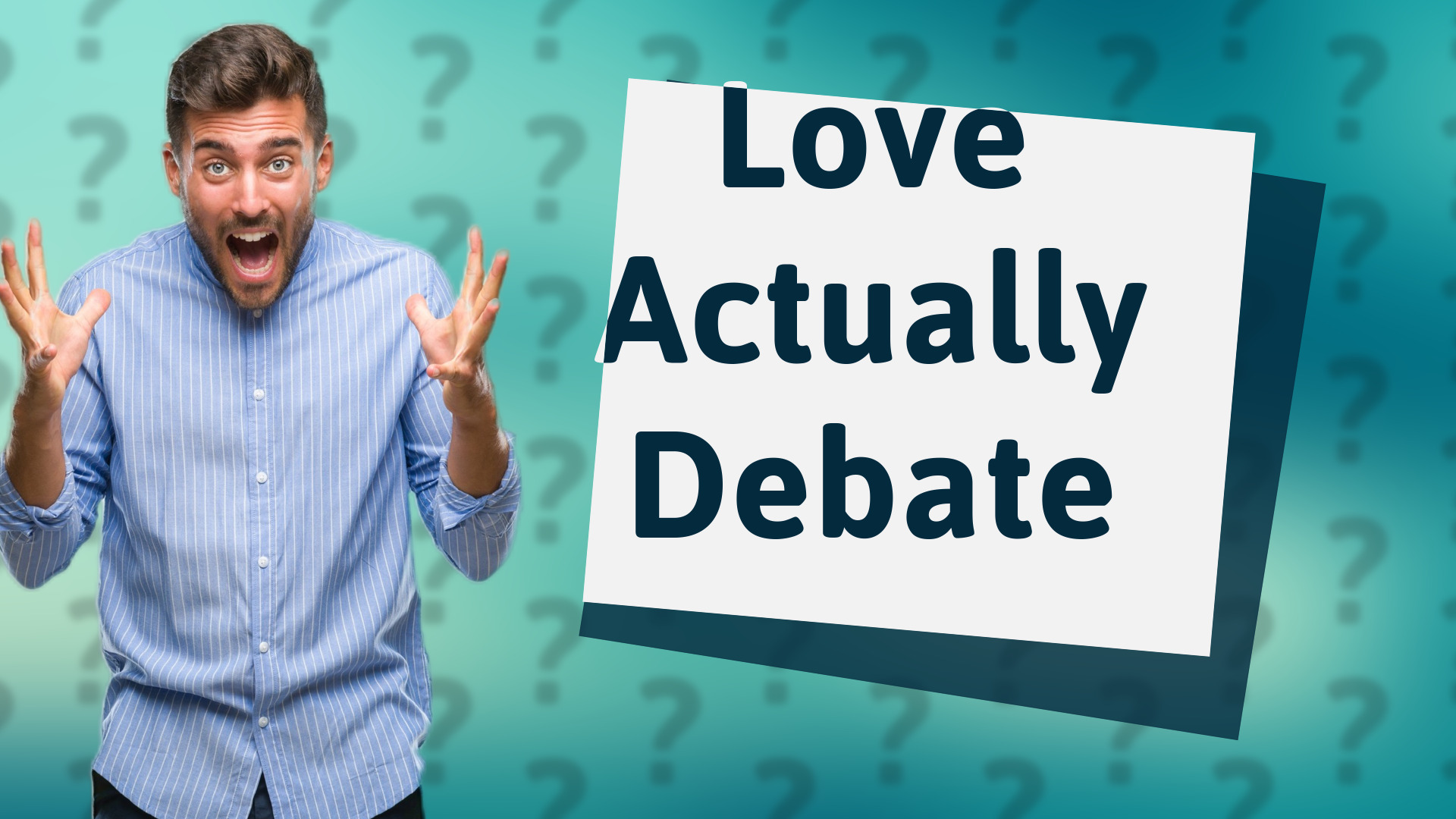 Love Actually Debate