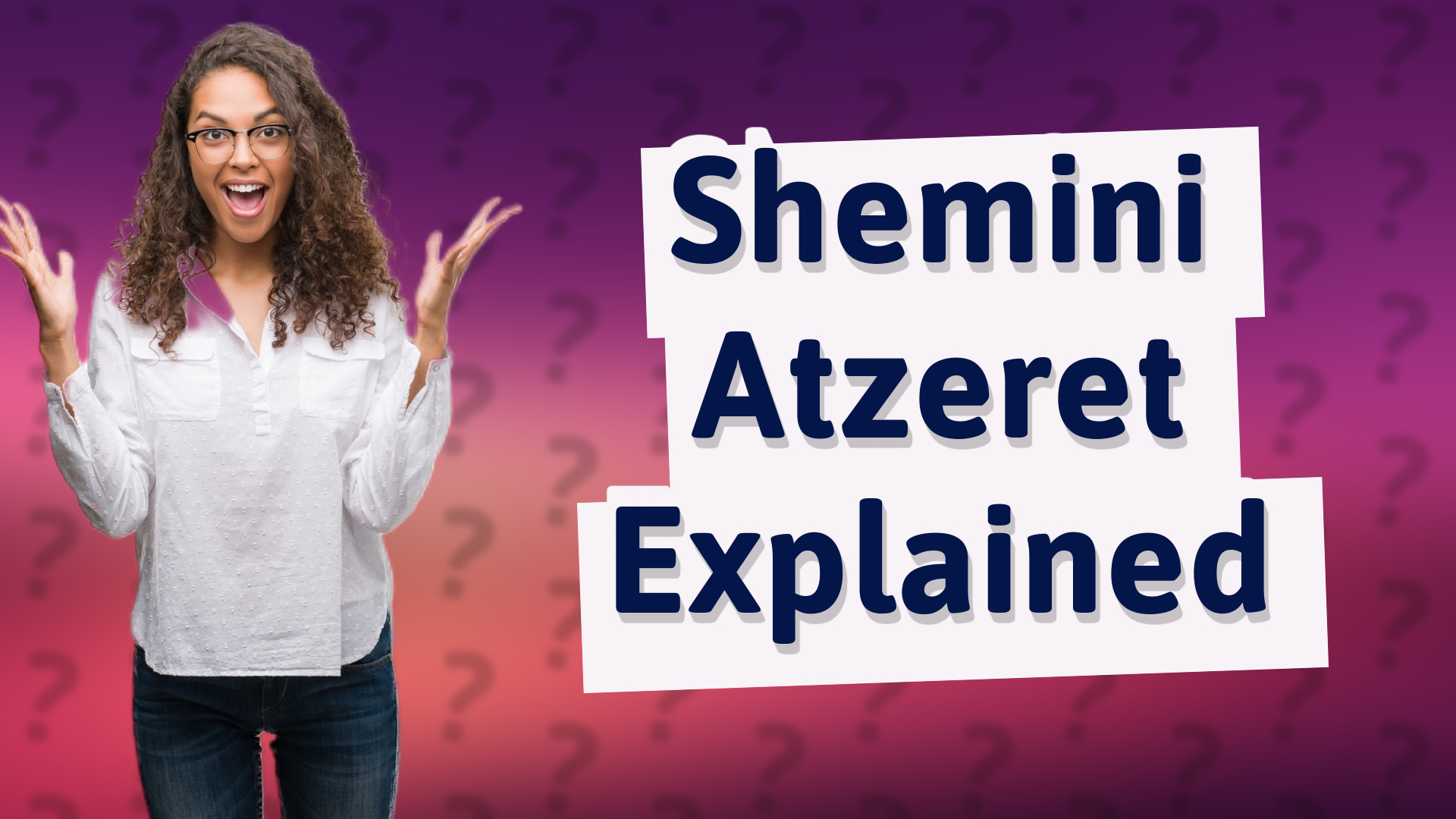 Shemini Atzeret Explained