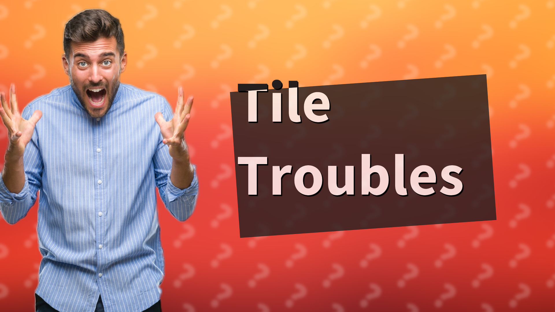 Tile Troubles