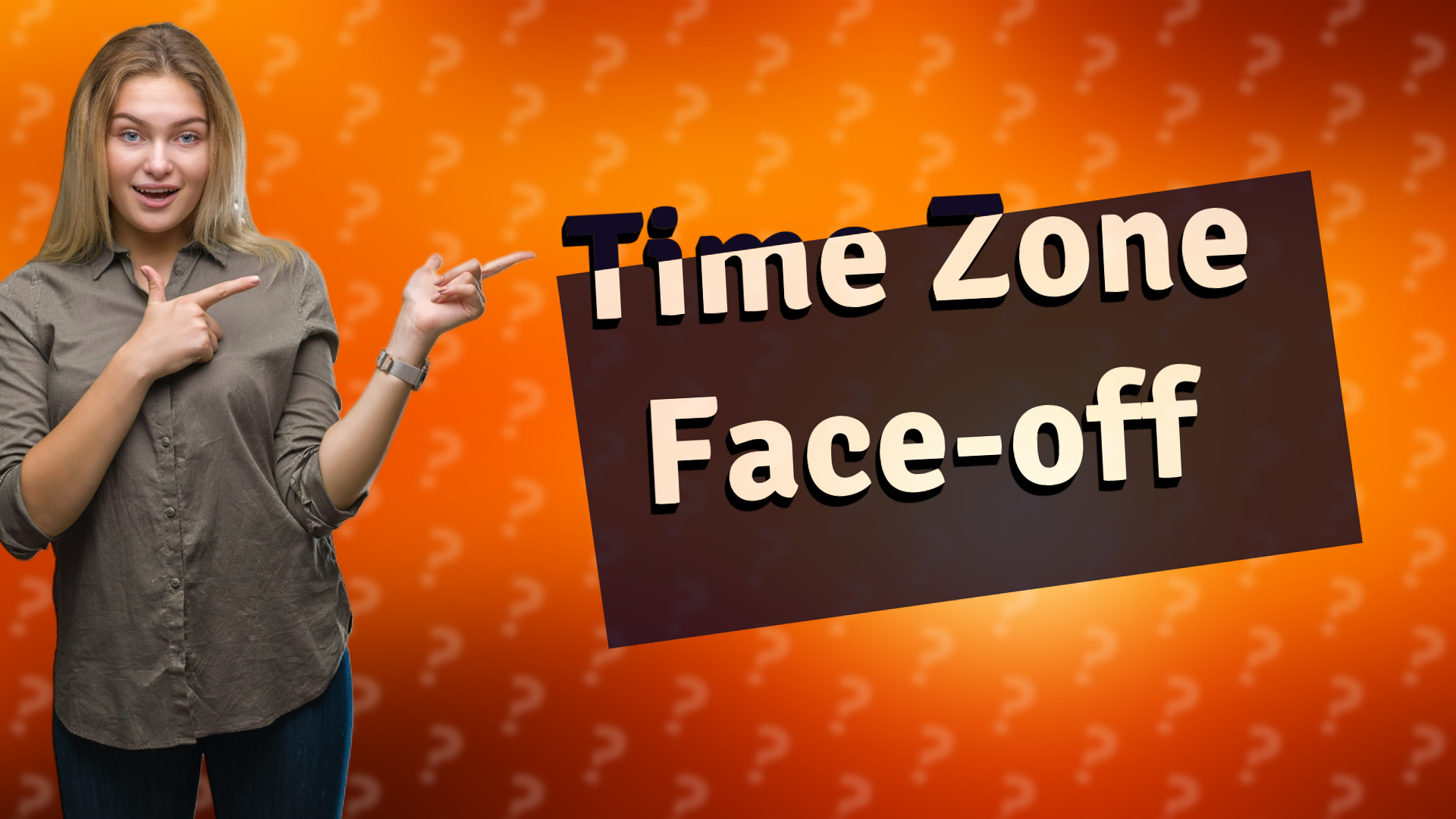 Time Zone Face-off