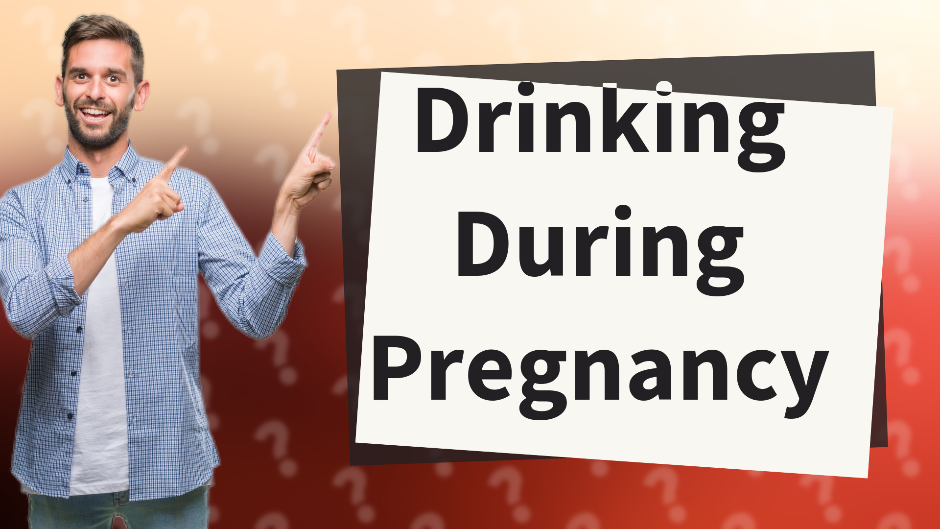 Drinking During Pregnancy