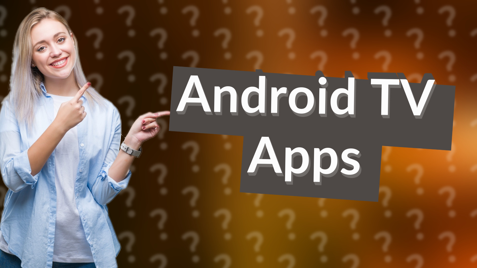 Android TV Apps
