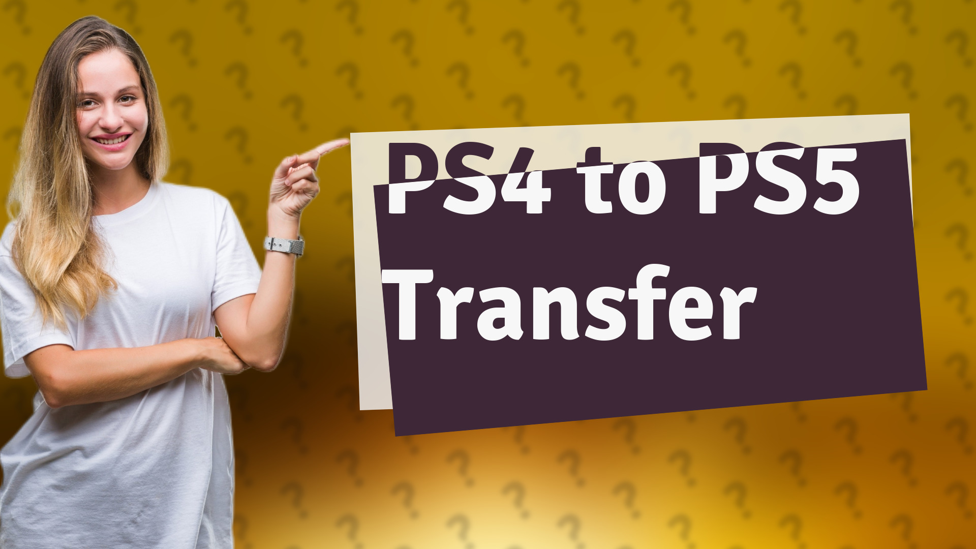 PS4 to PS5 Transfer