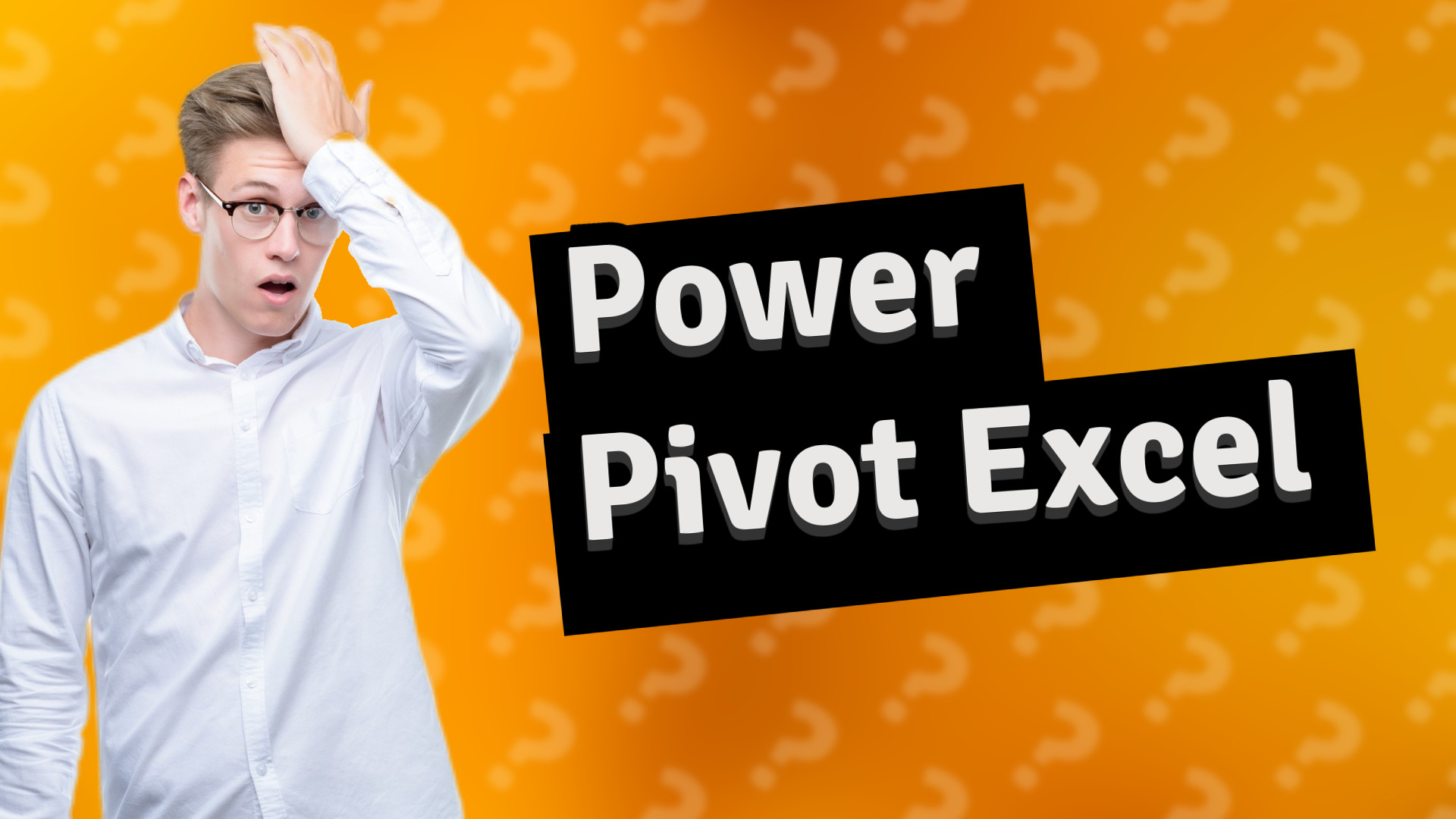 Power Pivot Excel