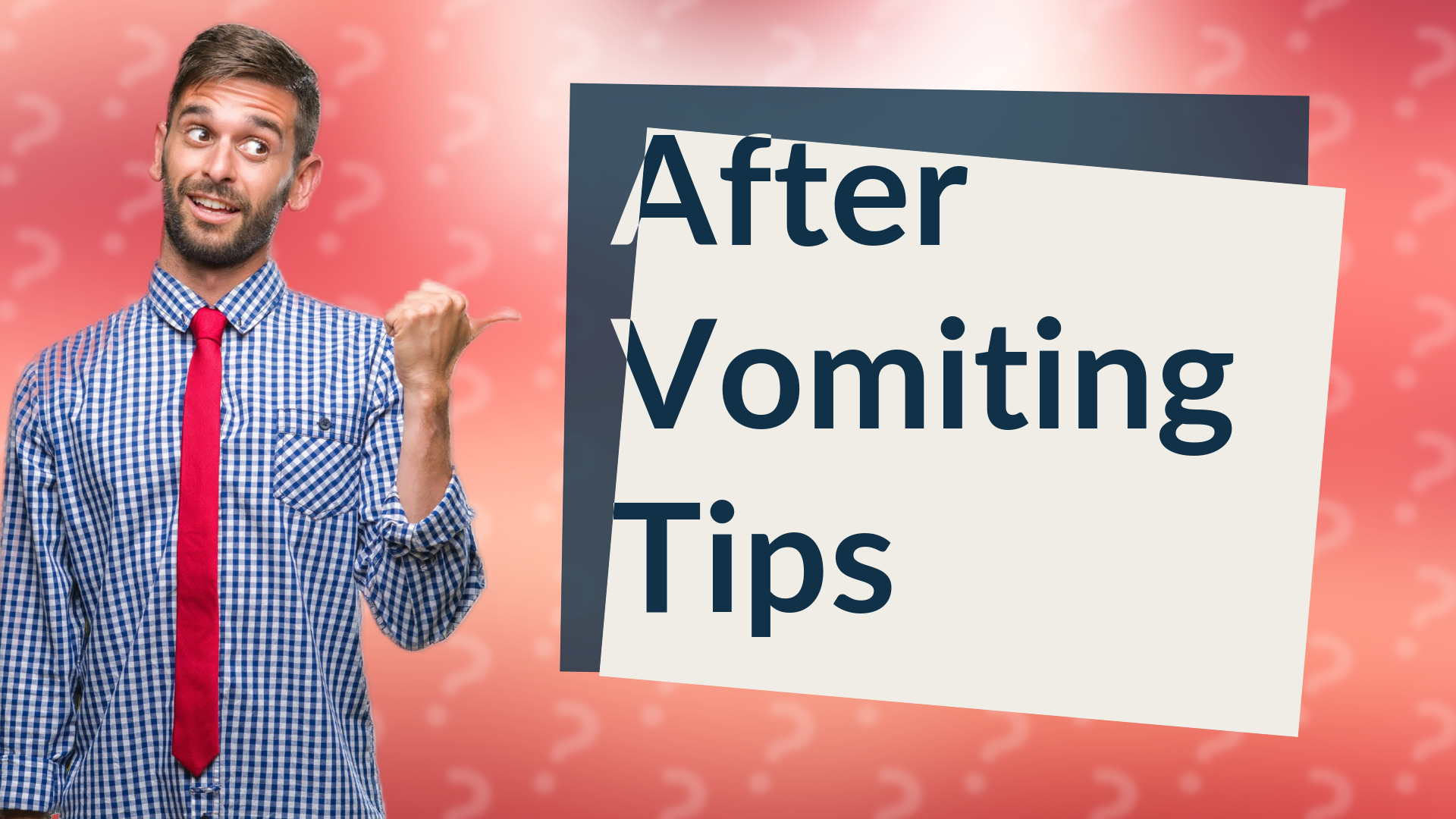 After Vomiting Tips