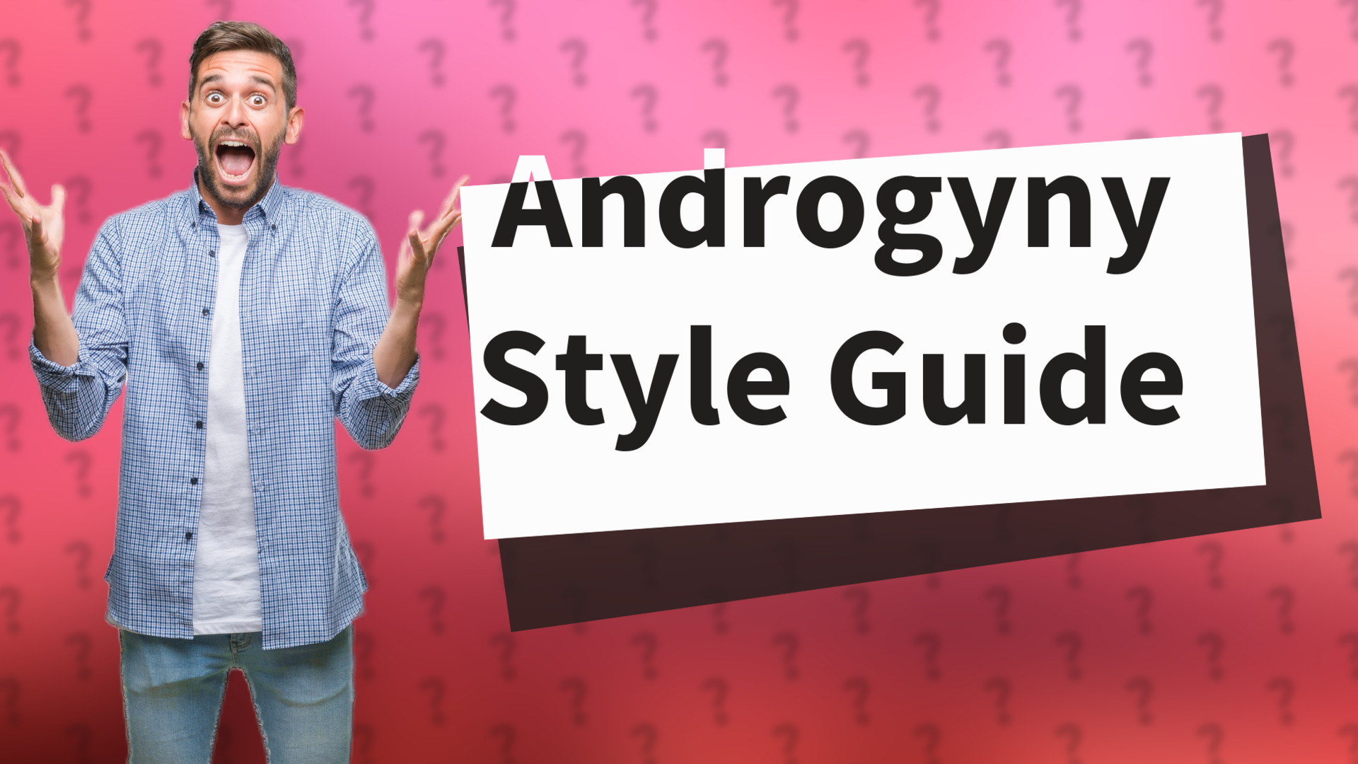 Androgyny Style Guide