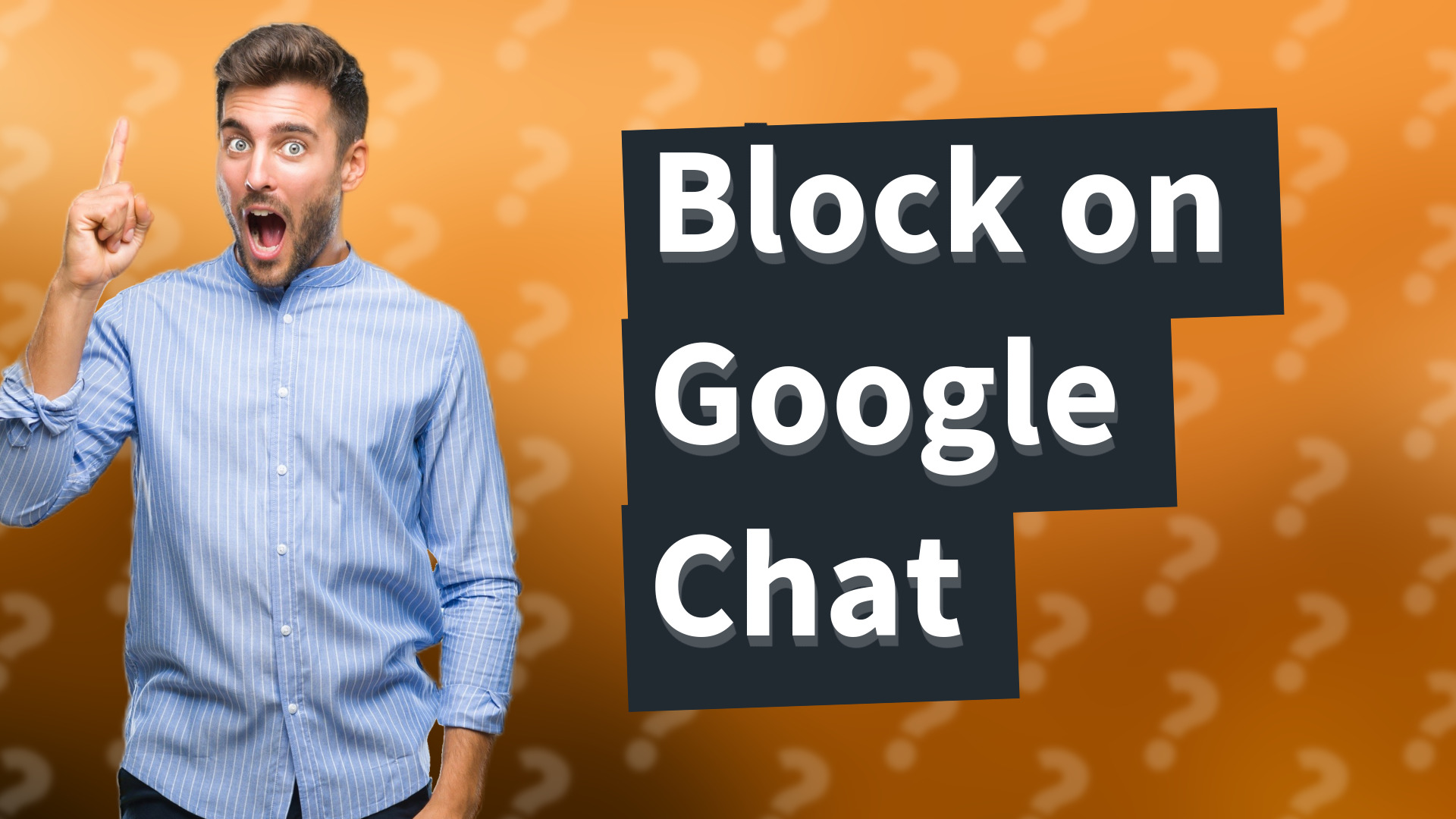 Block on Google Chat