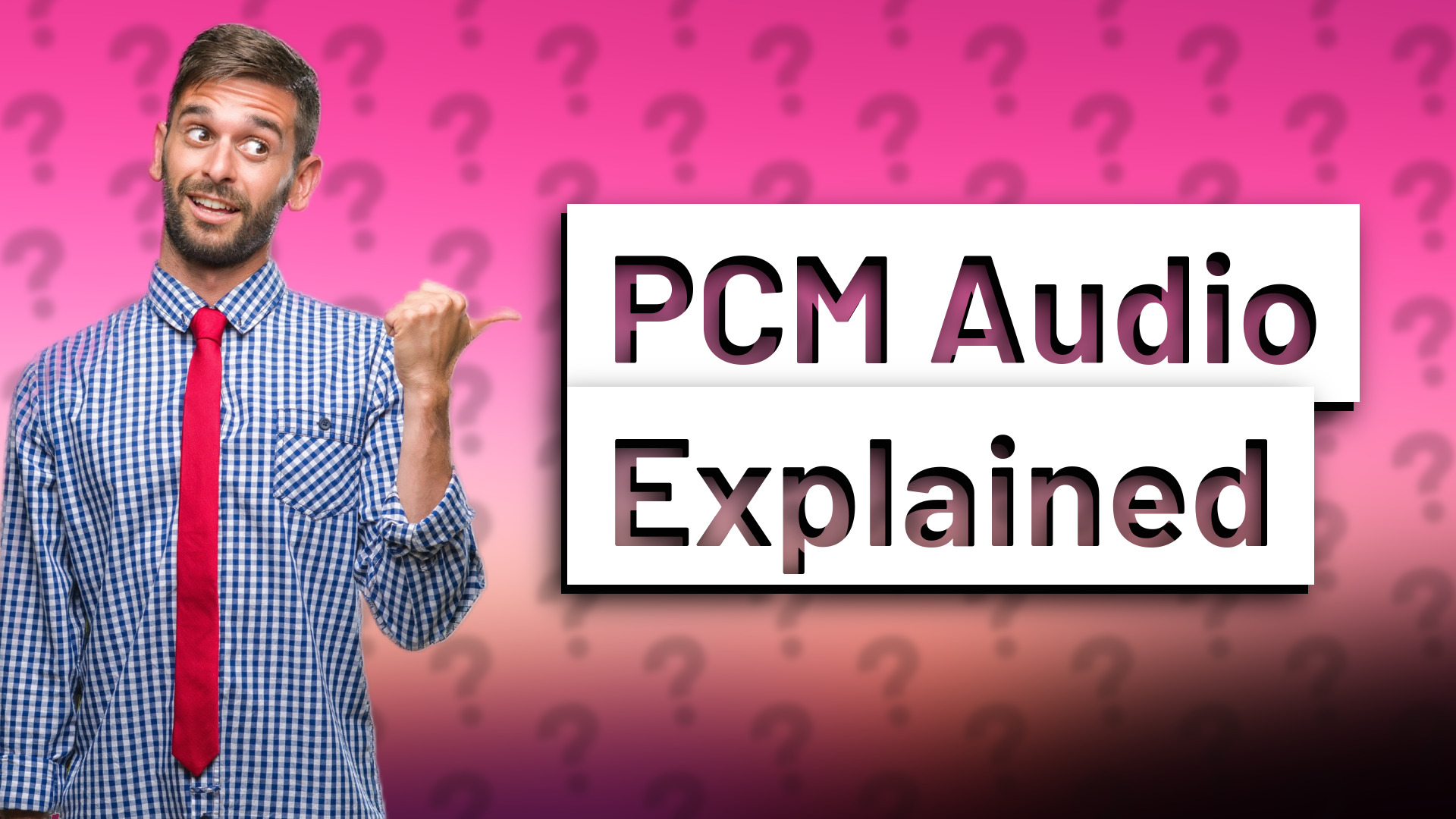PCM Audio Explained