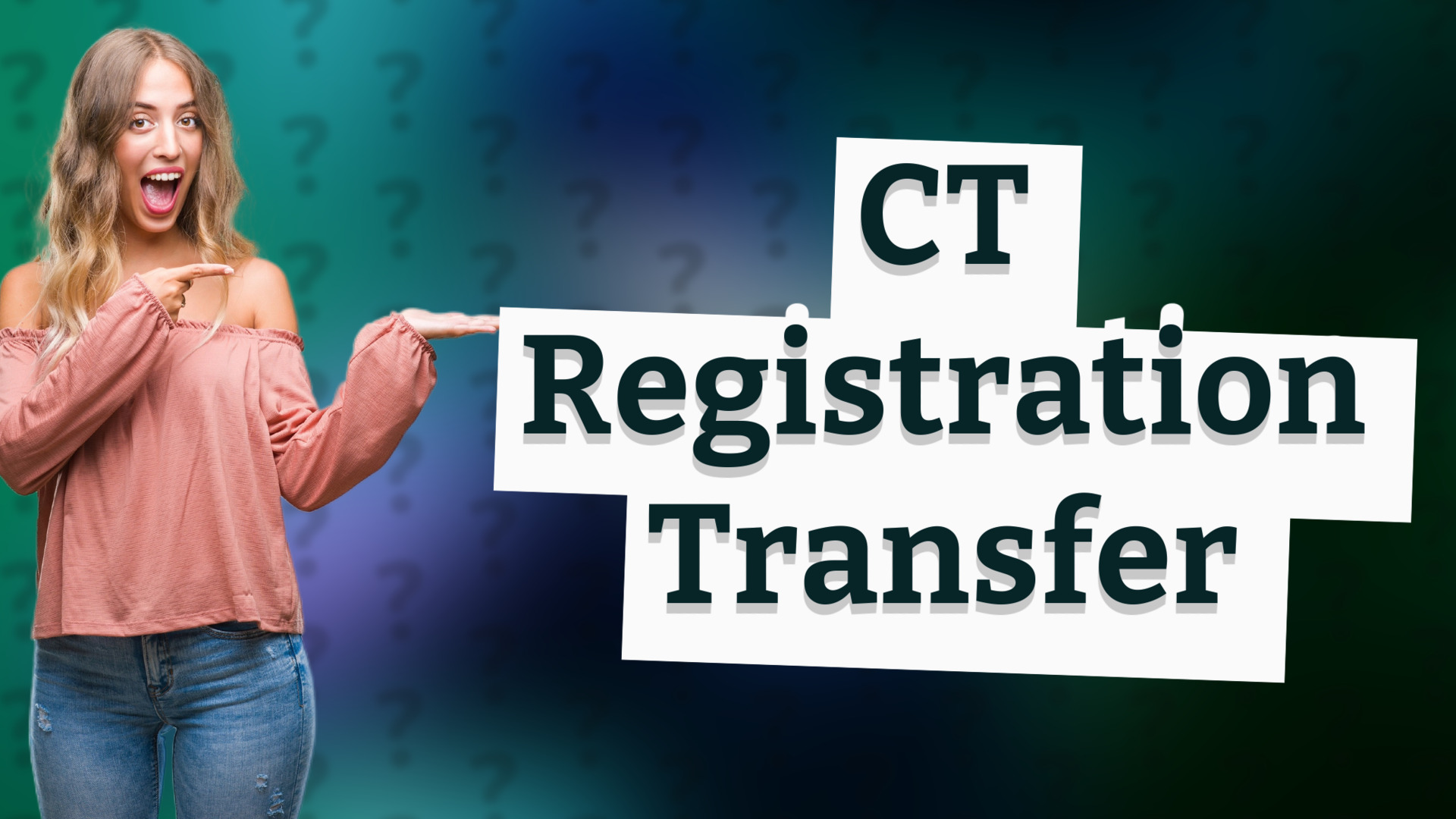 CT Registration Transfer