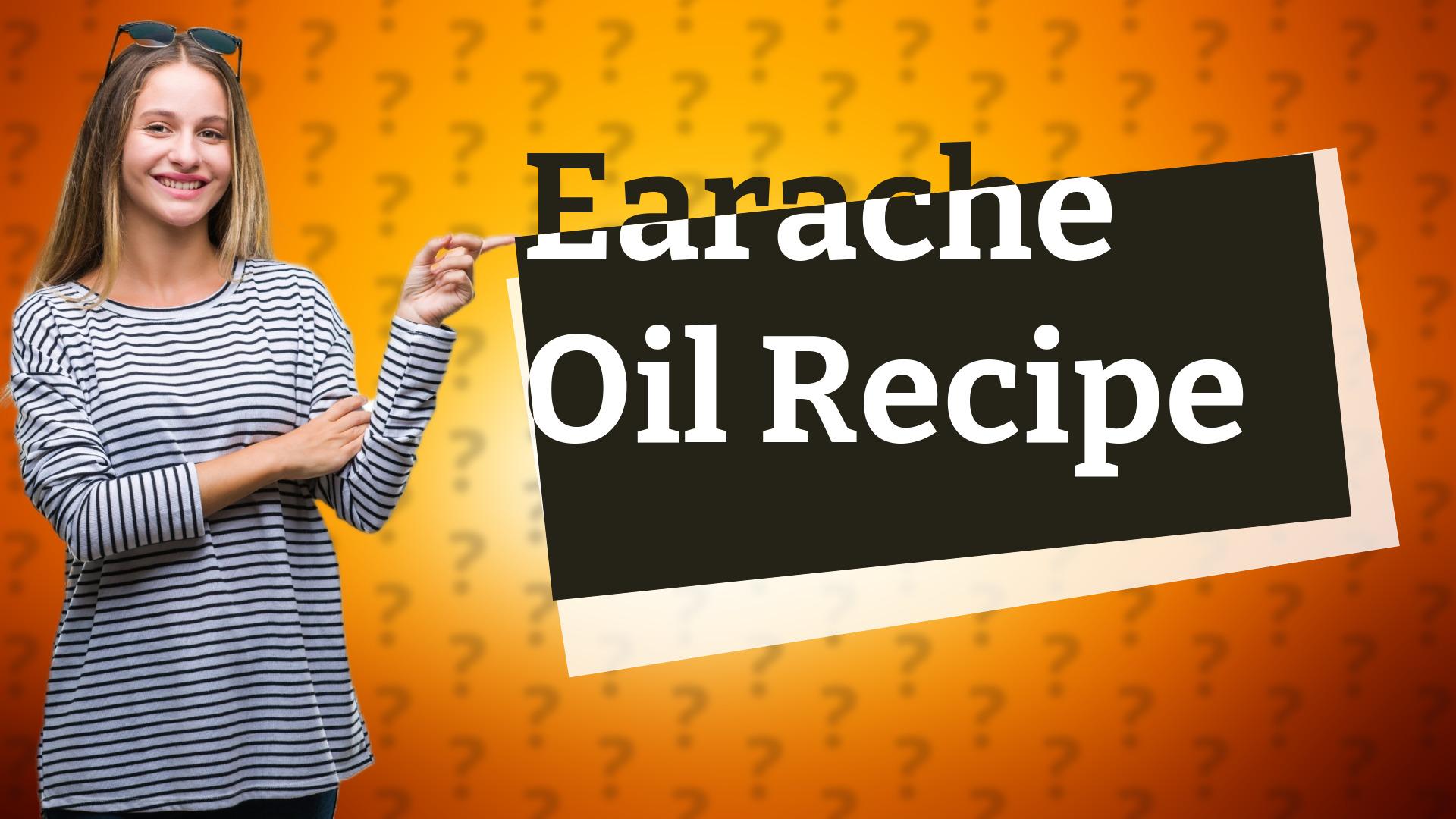 Earache Oil Recipe