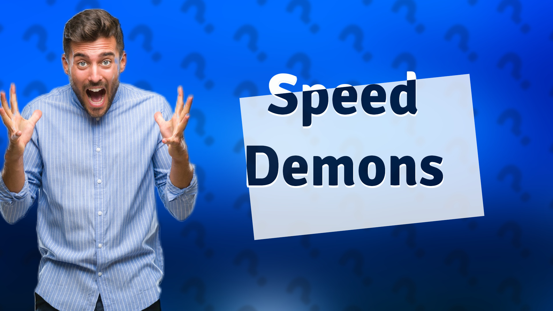 Speed Demons