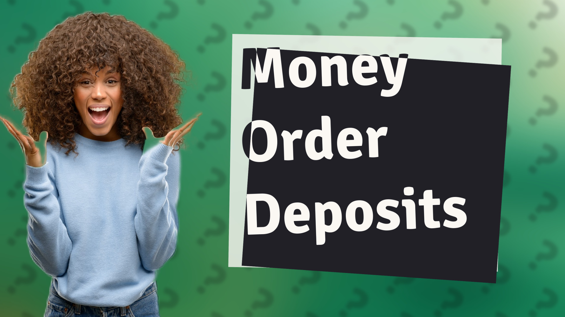 Money Order Deposits