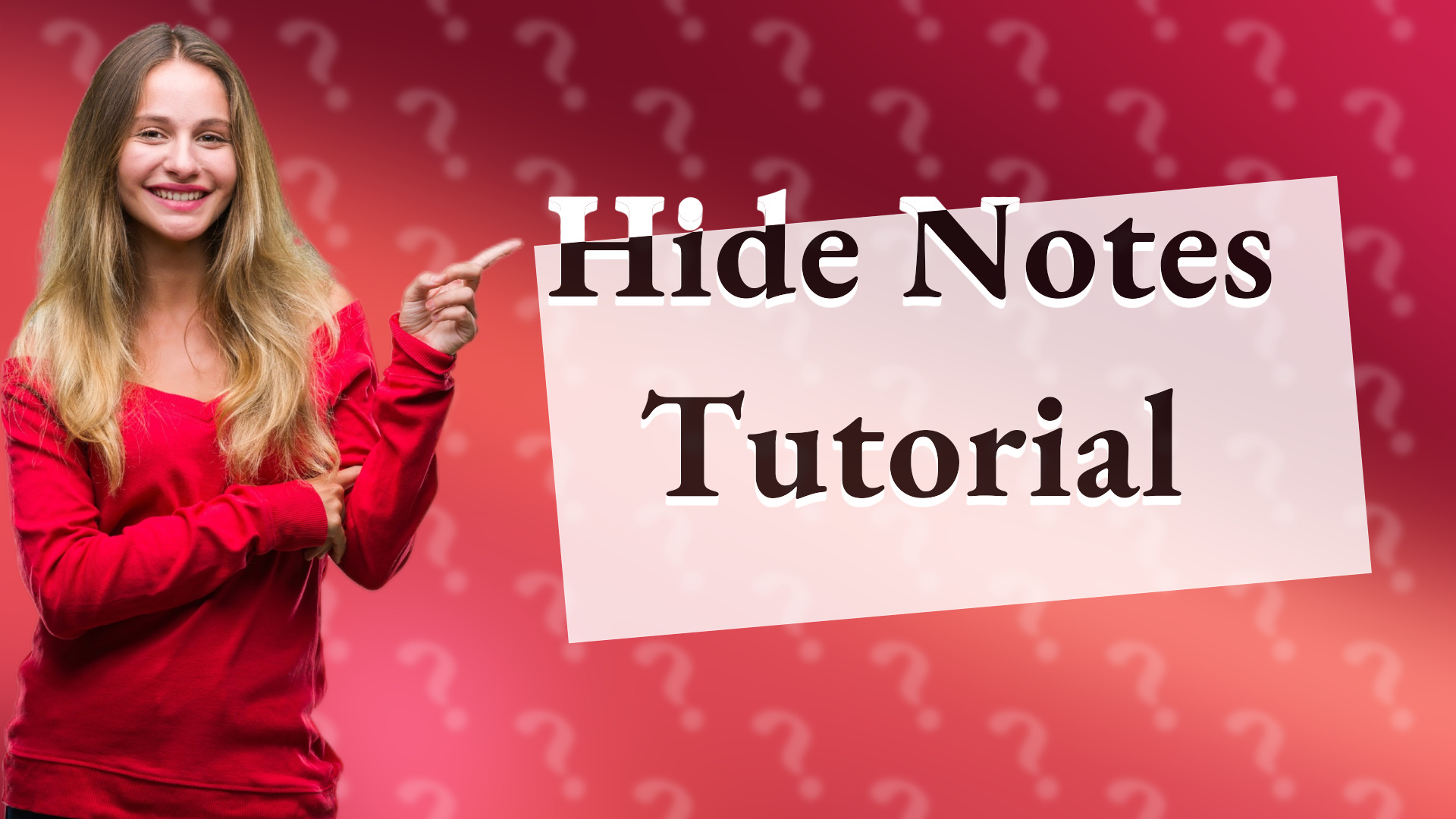Hide Notes Tutorial