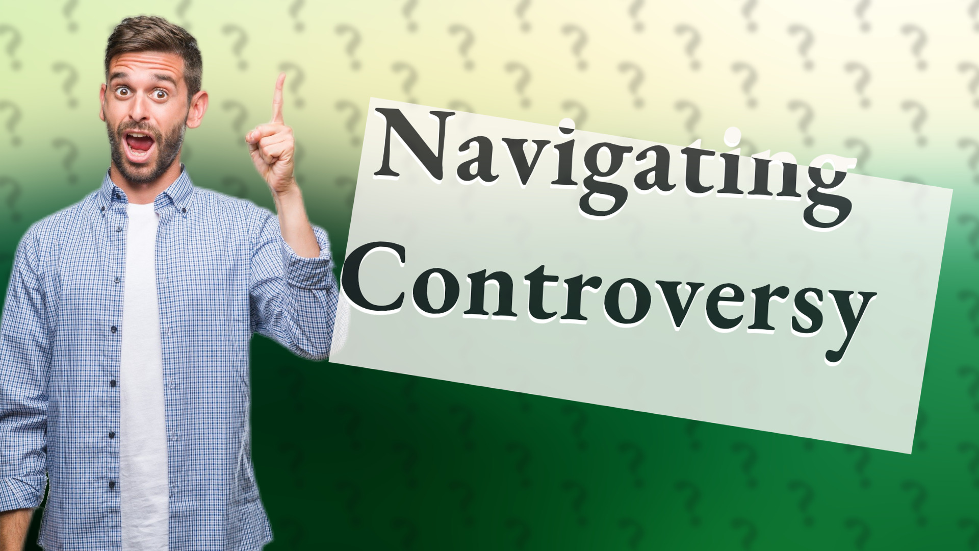 Navigating Controversy