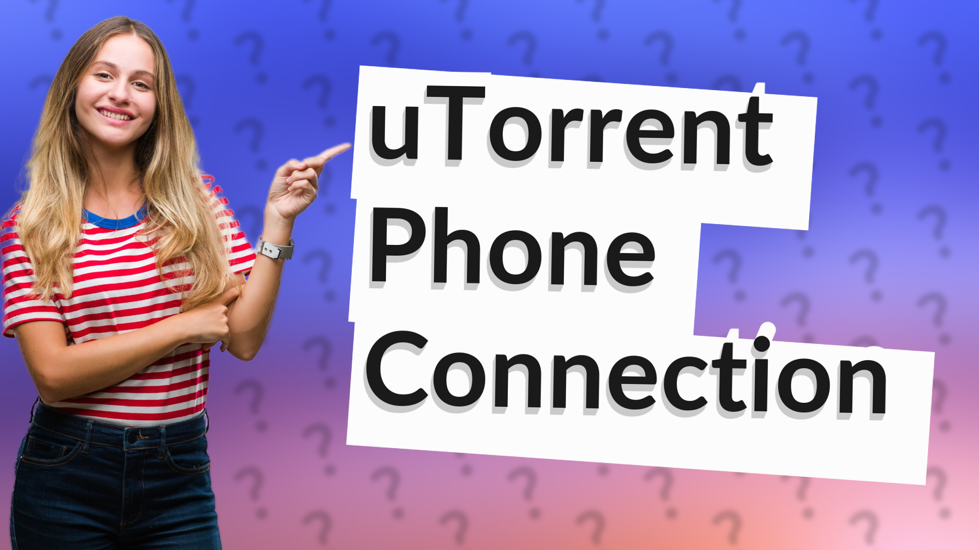 uTorrent Phone Connection