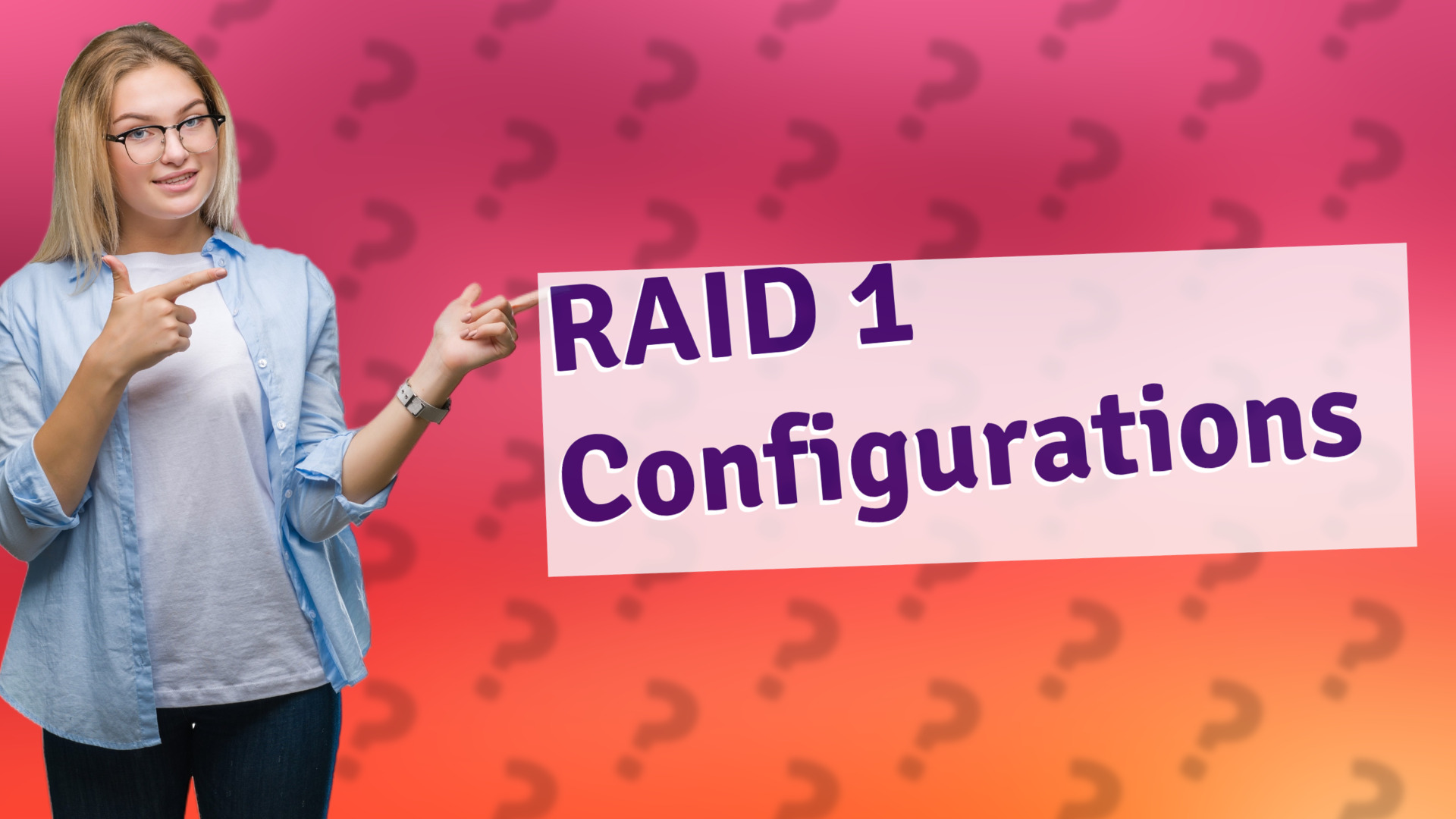 RAID 1 Configurations