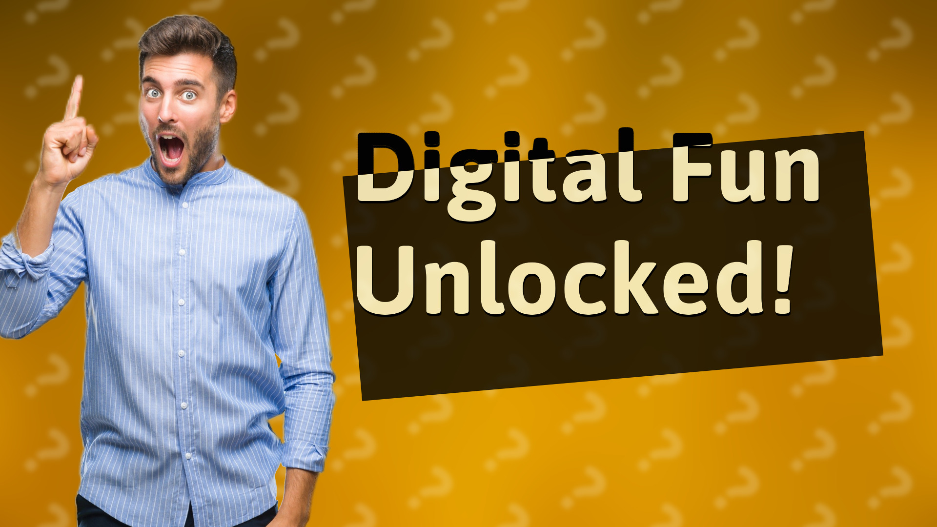 Digital Fun Unlocked!